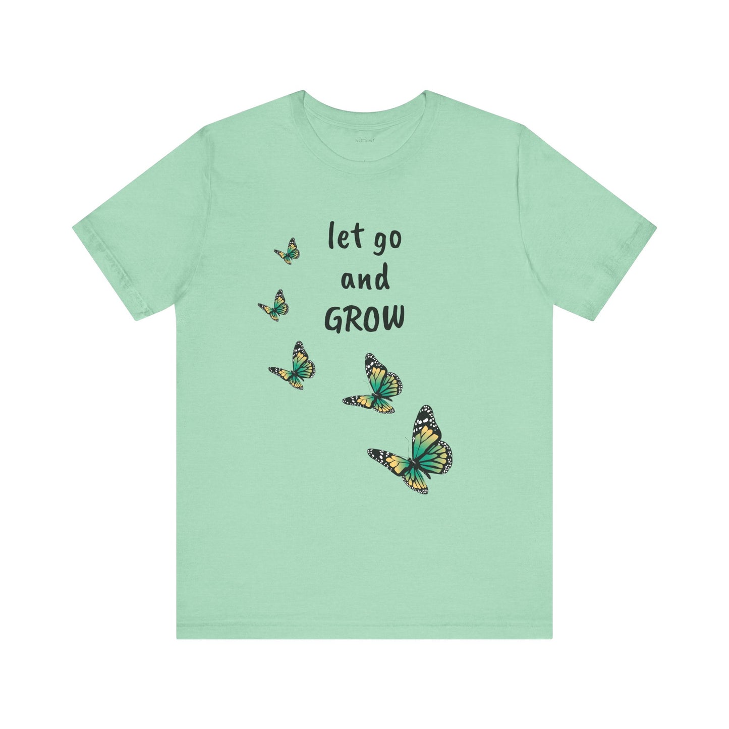 Let Go and GROW - Unisex Jersey Short Sleeve Tee