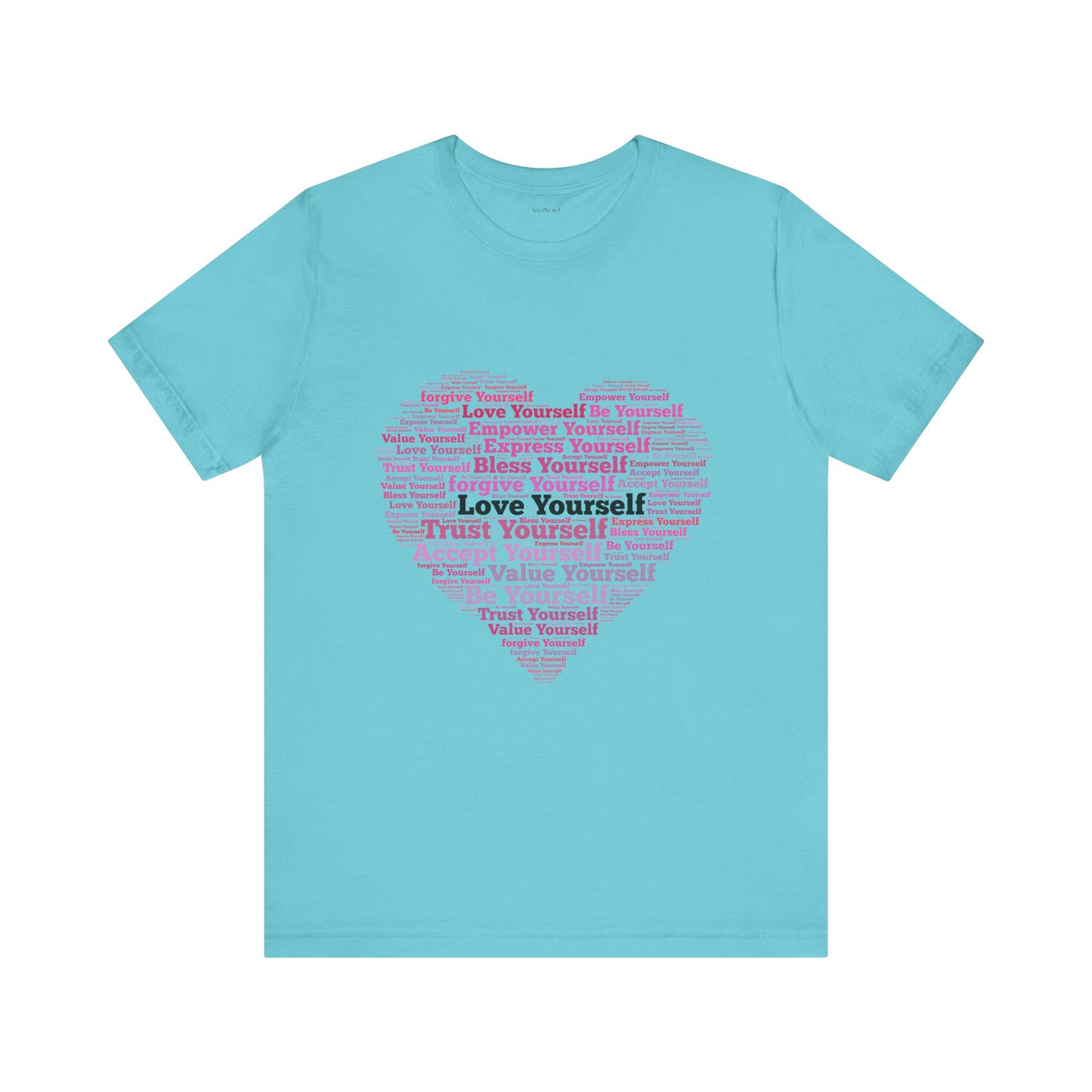 Love - Trust - Accept Yourself- Unisex Jersey Short Sleeve Tee