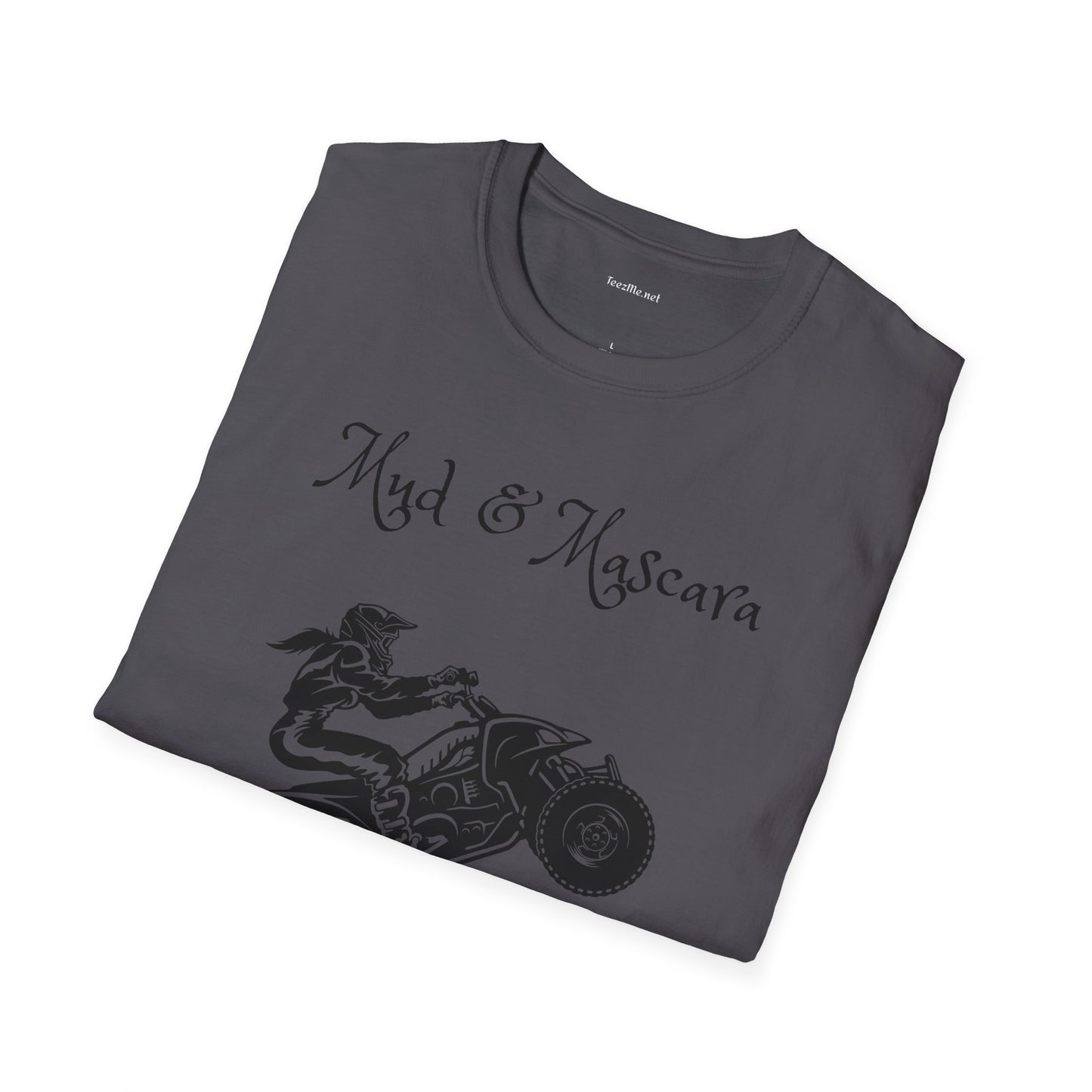 Mud & Mascara ATV - Unisex Softstyle T-Shirt 100% Cotton Graphic