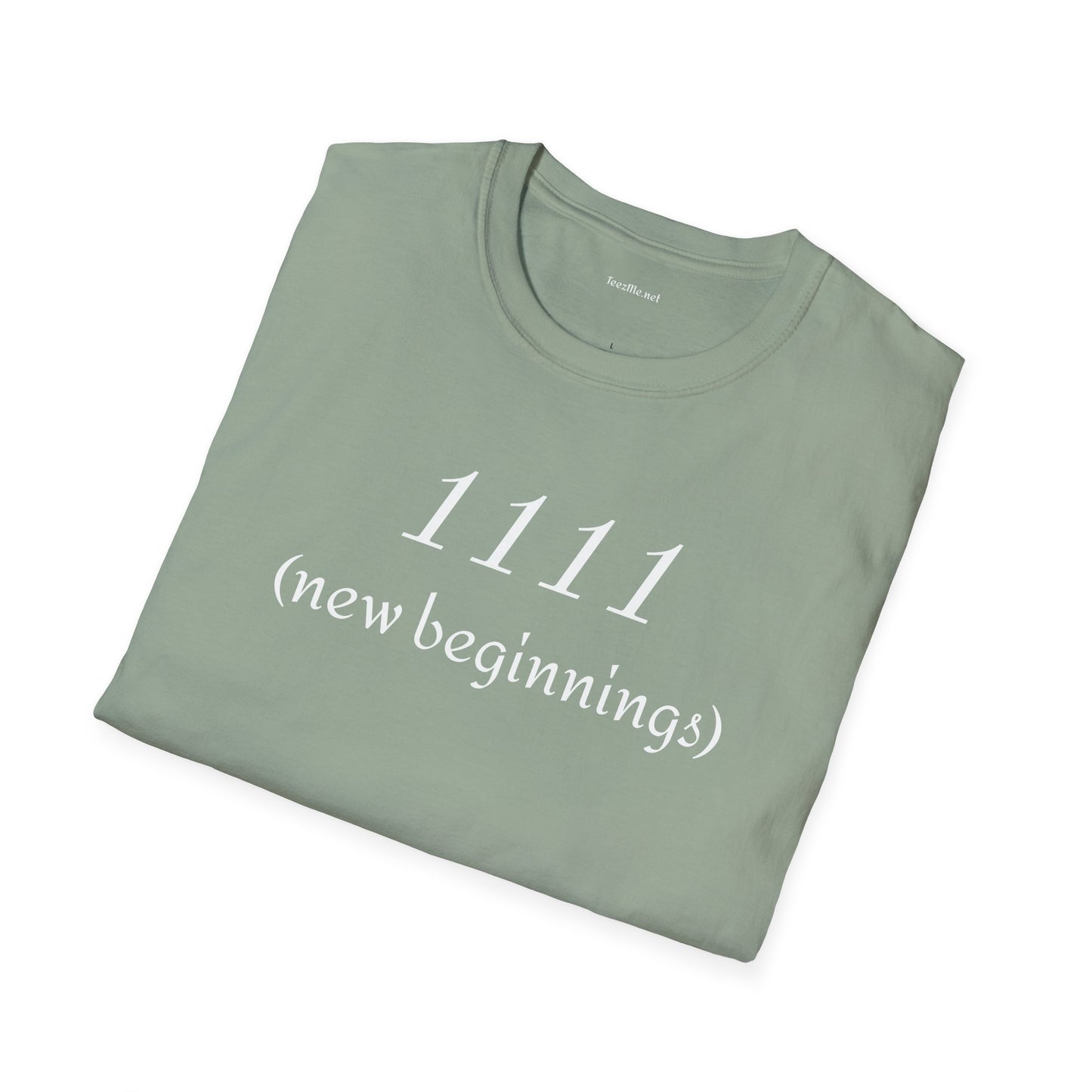 1111 (new beginnings) - Unisex Softstyle T-Shirt 100% Cotton Graphic #angel numbers