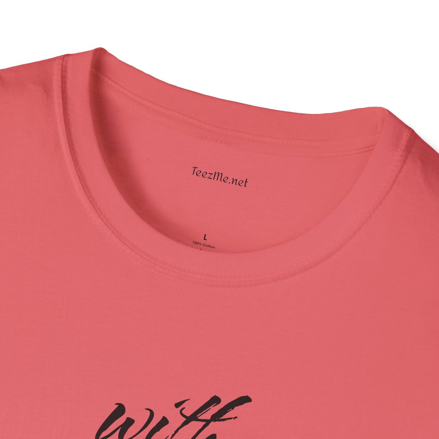 With or without you - Unisex Softstyle T-Shirt 100% Cotton Graphic