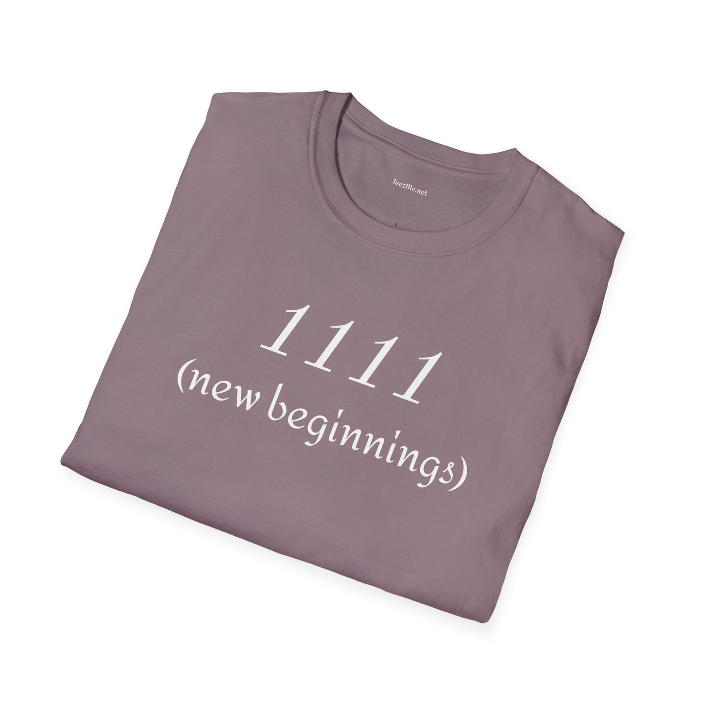 1111 (new beginnings) - Unisex Softstyle T-Shirt 100% Cotton Graphic #angel numbers