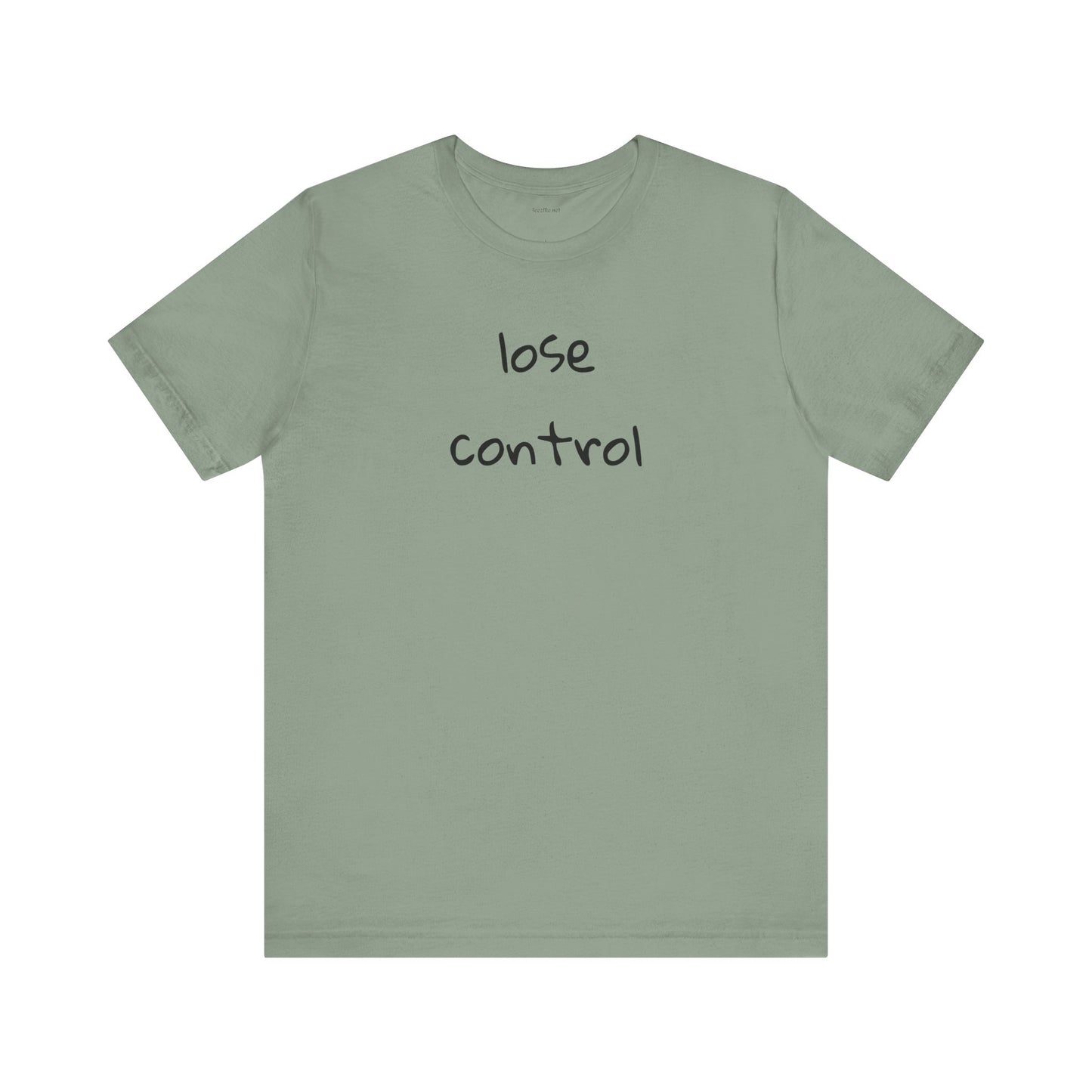 Lose Control - Unisex Jersey Short Sleeve Tee