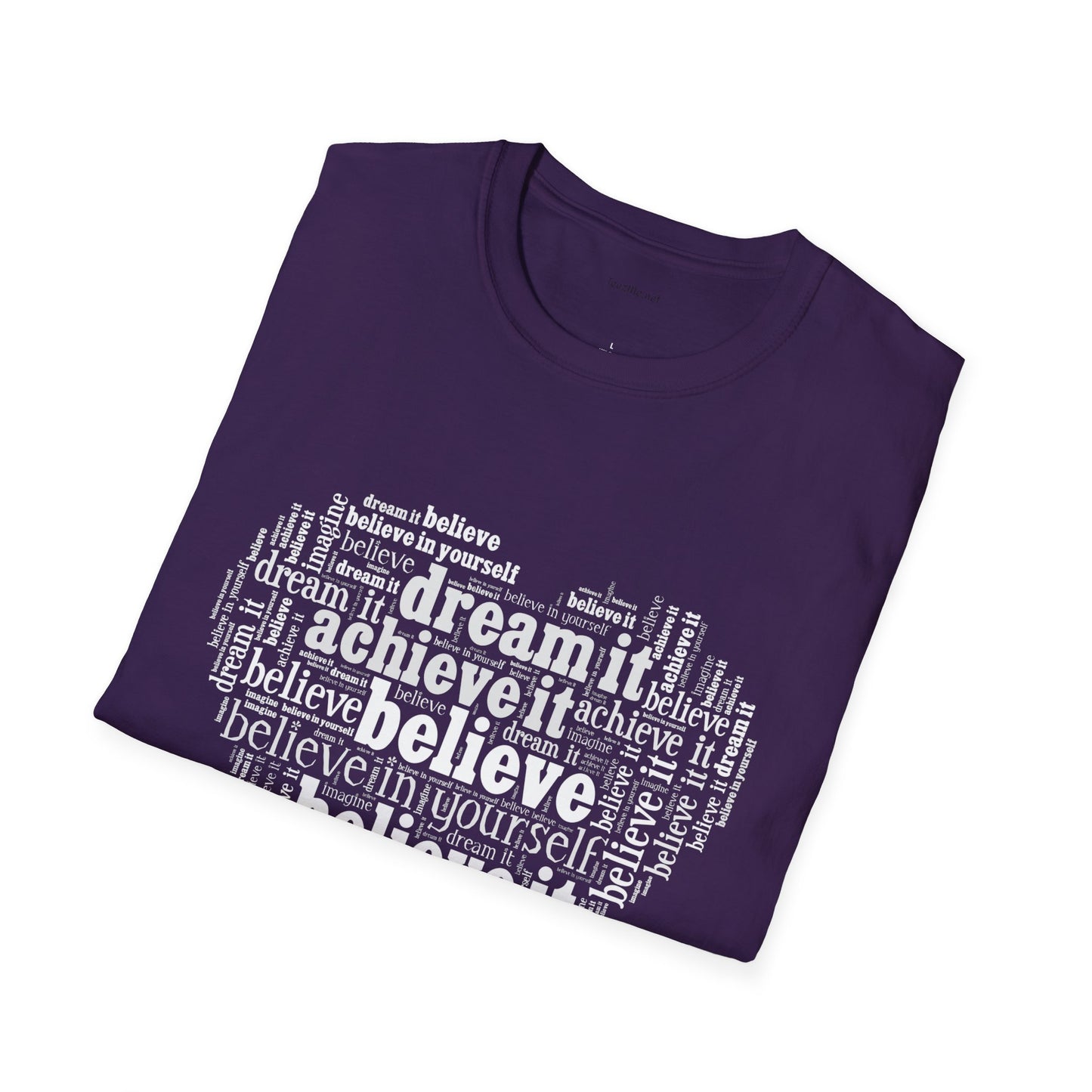 Dream Believe Achieve It - Unisex Softstyle T-Shirt 100% Cotton Graphic