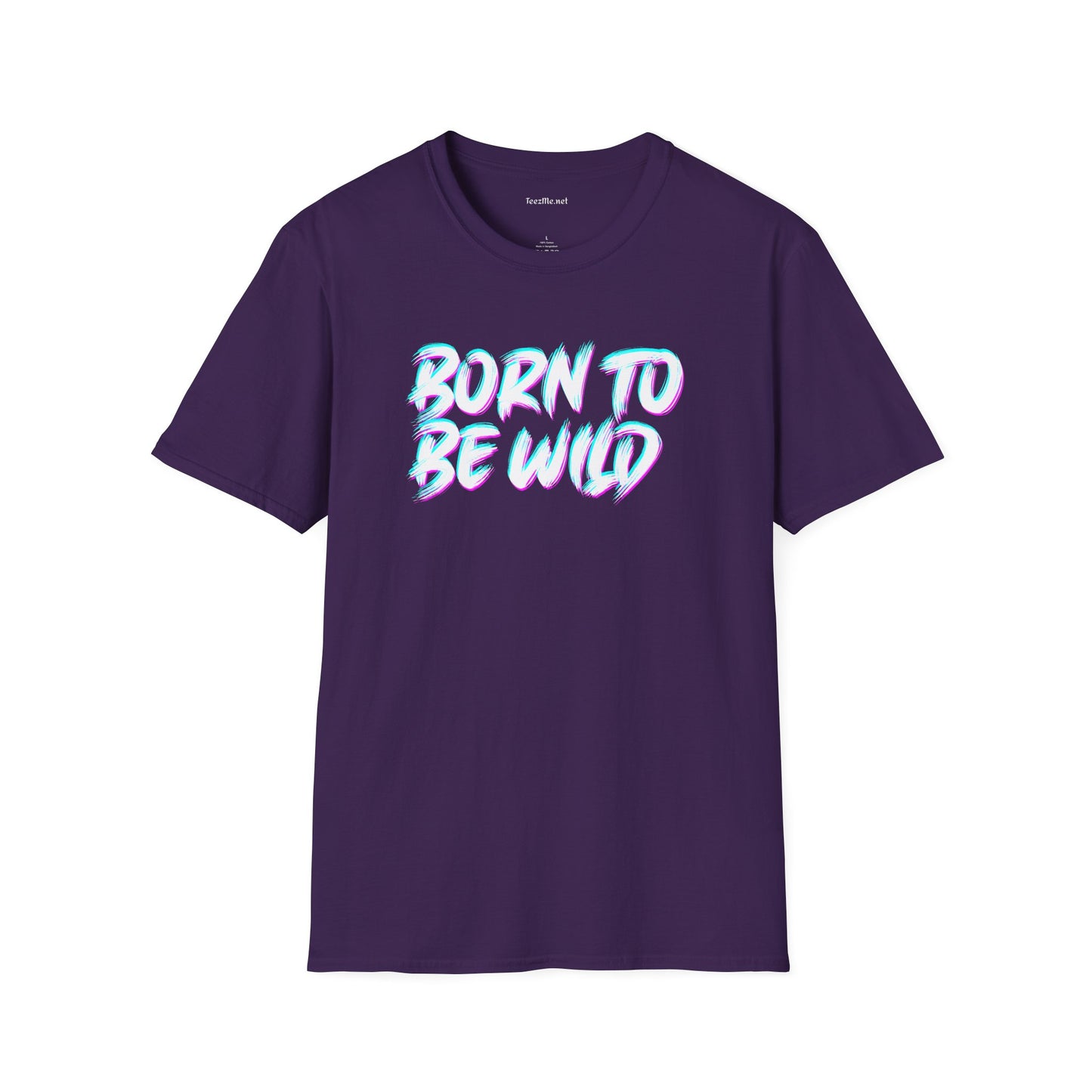Born To Be Wild2 Unisex Softstyle T-Shirt 100% Cotton Graphic
