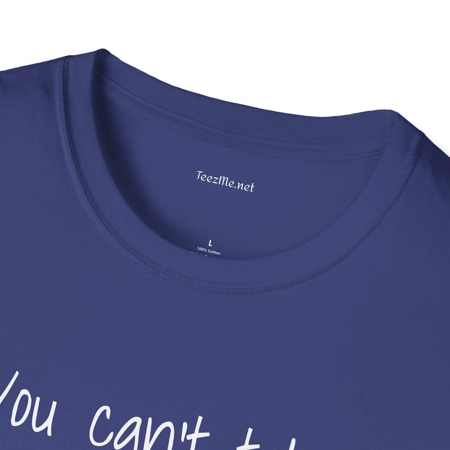 You can't take my AURA - Unisex Softstyle T-Shirt 100% Cotton Graphic
