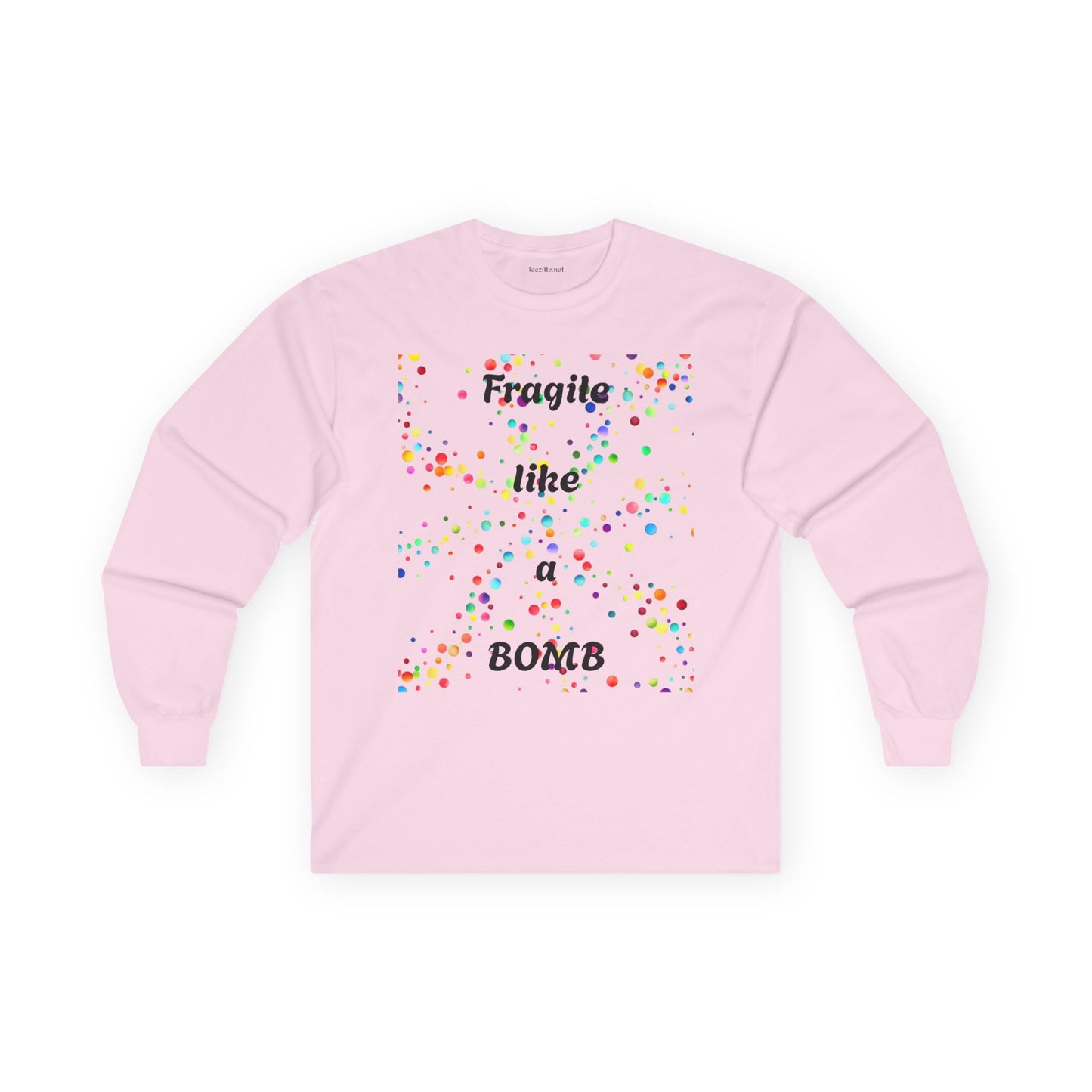 Fragile like a Bomb - Unisex Ultra Cotton Long Sleeve Tee
