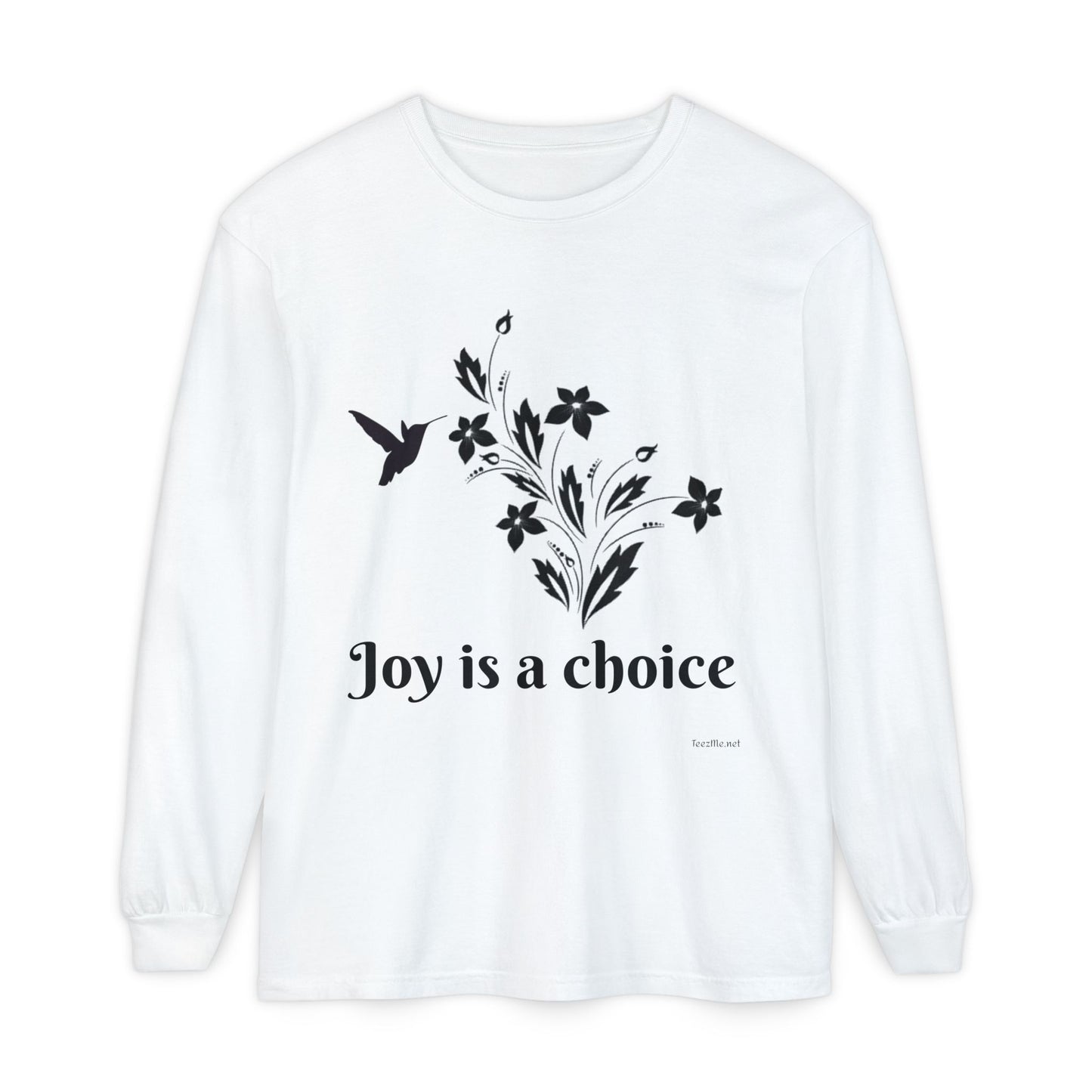 Joy is a choice - Unisex Garment-dyed Long Sleeve T-Shirt