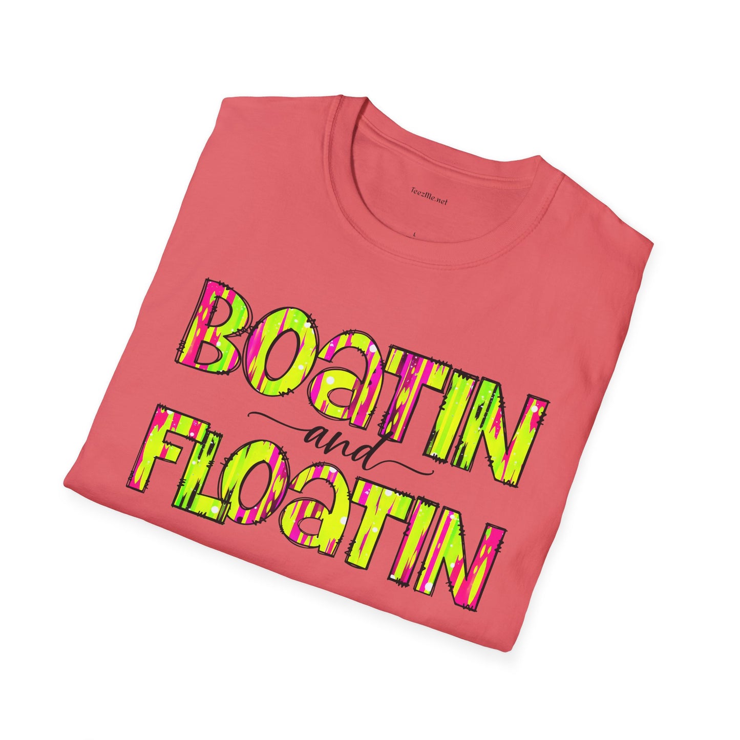 Boatin and Floatin - Unisex Softstyle T-Shirt 100% Cotton Graphic