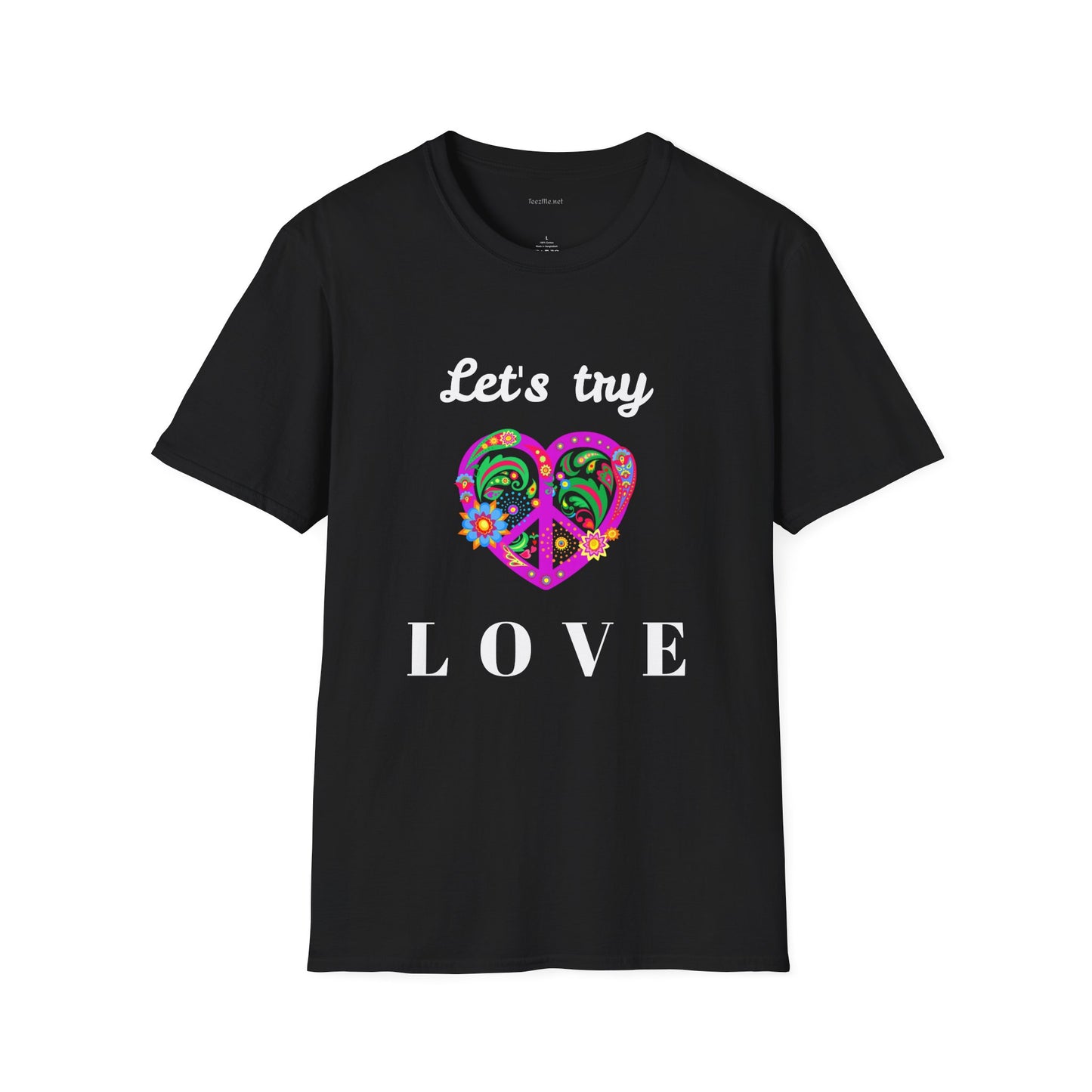 Let's Try Love - Unisex Softstyle T-Shirt 100% Cotton Graphic