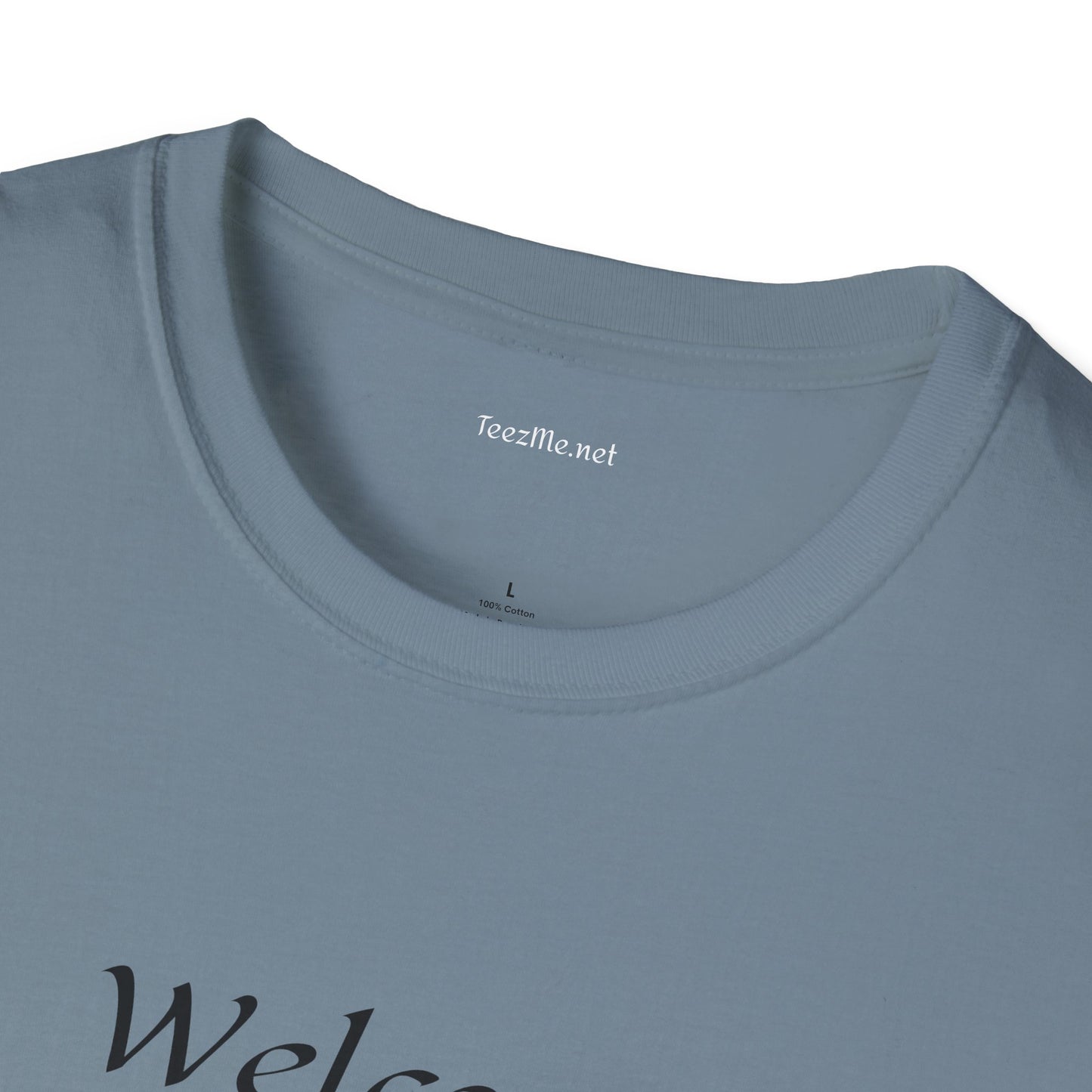 Welcome to my DARKSIDE - Unisex Softstyle T-Shirt 100% Cotton Graphic