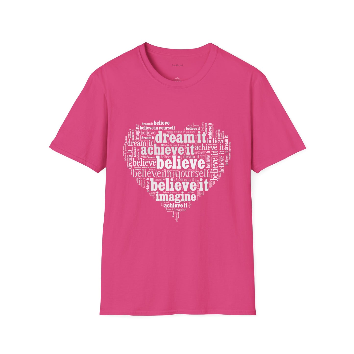 Dream Believe Achieve It - Unisex Softstyle T-Shirt 100% Cotton Graphic