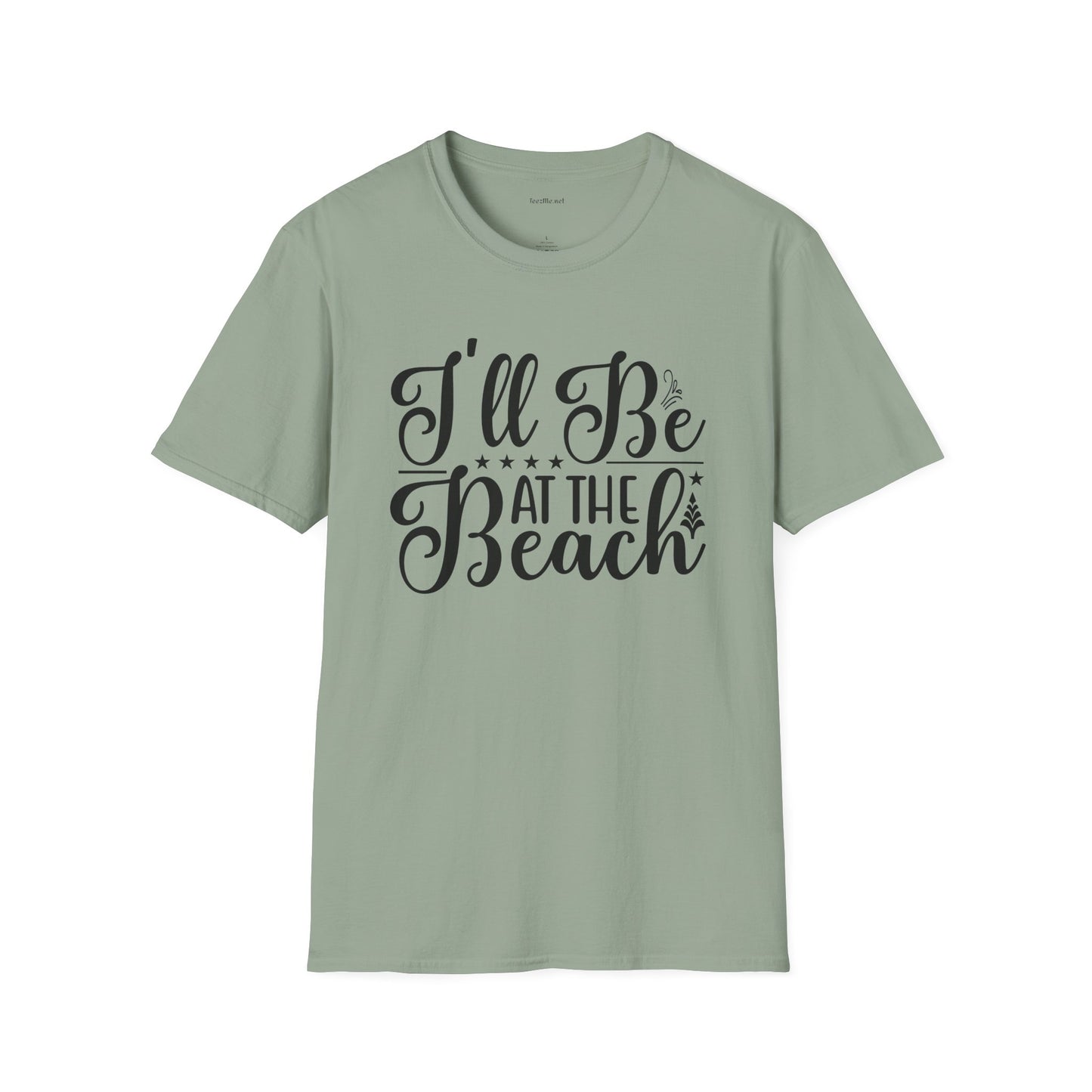 I'll be at the beach - Unisex Softstyle T-Shirt 100% Cotton Graphic