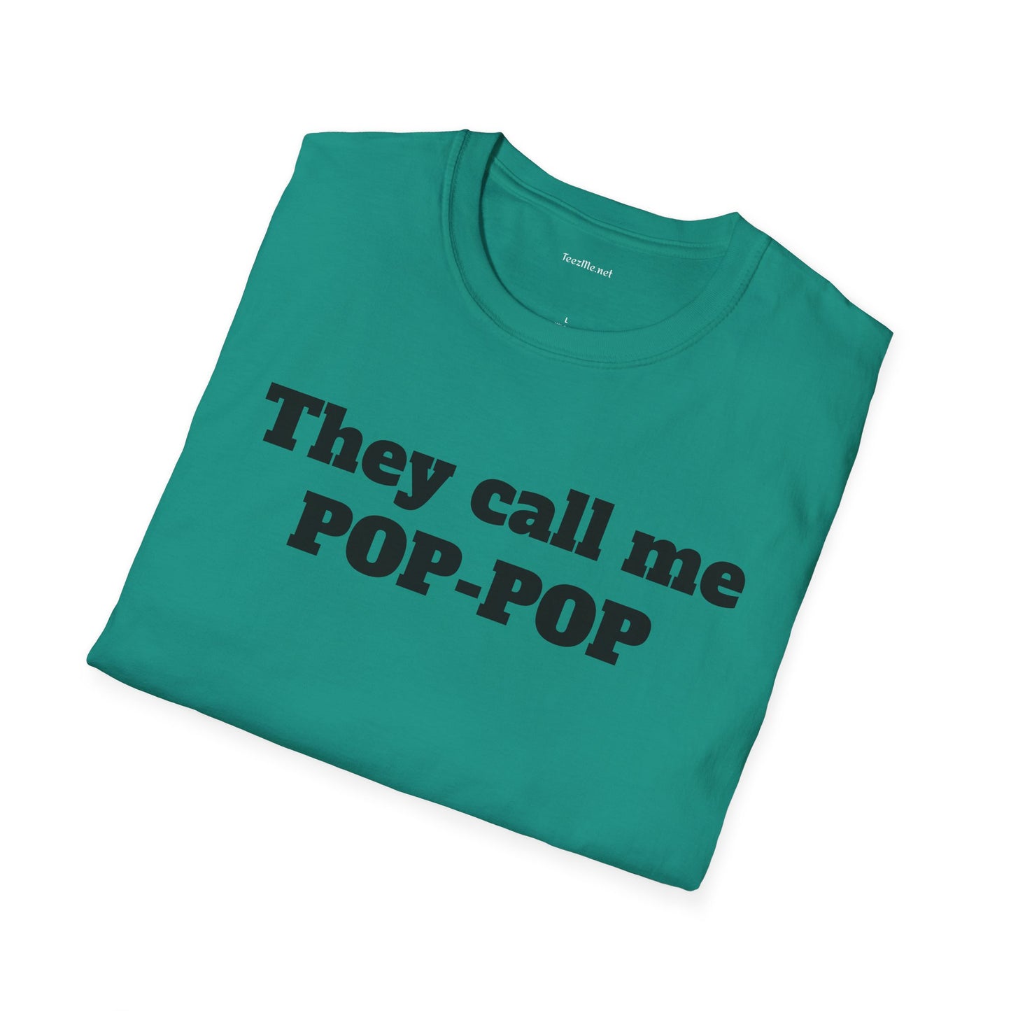 They call me POP - Unisex Softstyle T-Shirt 100% Cotton Graphic
