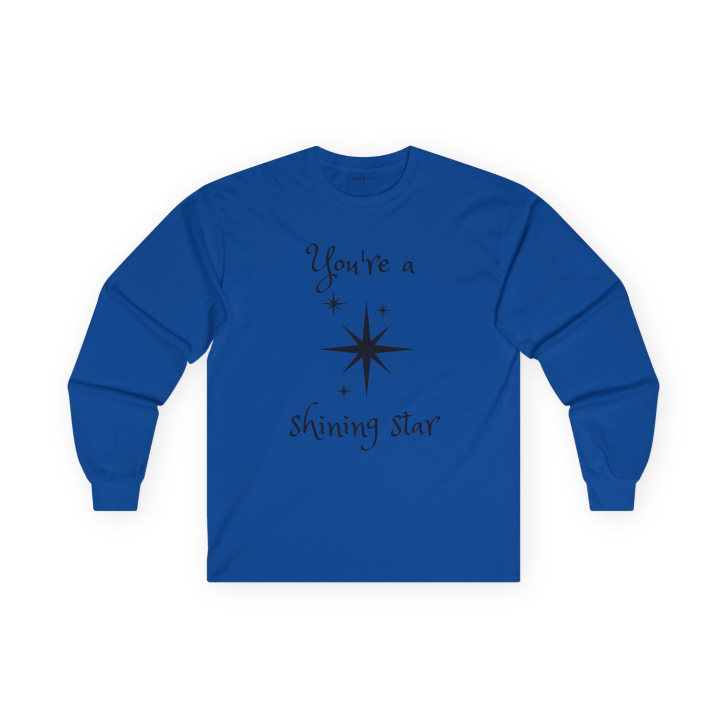 You're a shining star - Unisex Ultra Cotton Long Sleeve Tee