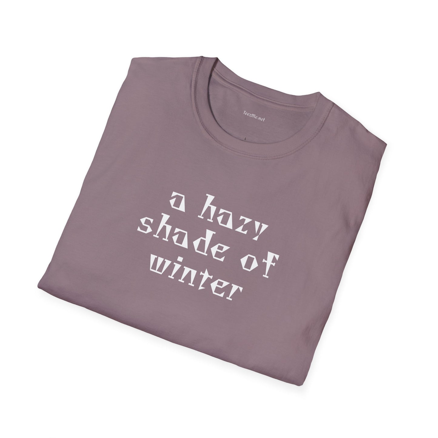 A hazy shade of winter - Unisex Softstyle T-Shirt 100% Cotton Graphic