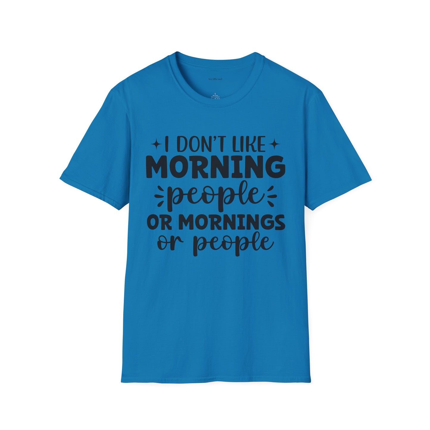 I don't like - Unisex Softstyle T-Shirt 100% Cotton Graphic