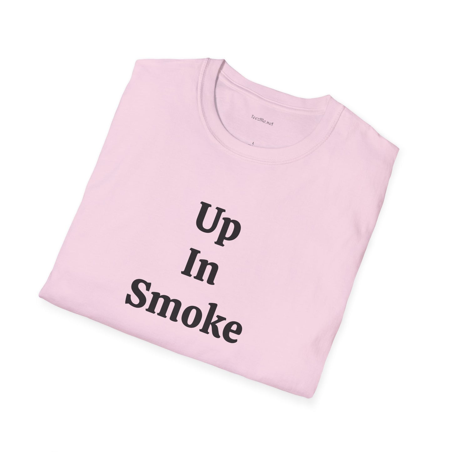 Up in Smoke - Unisex Softstyle T-Shirt 100% Cotton Graphic
