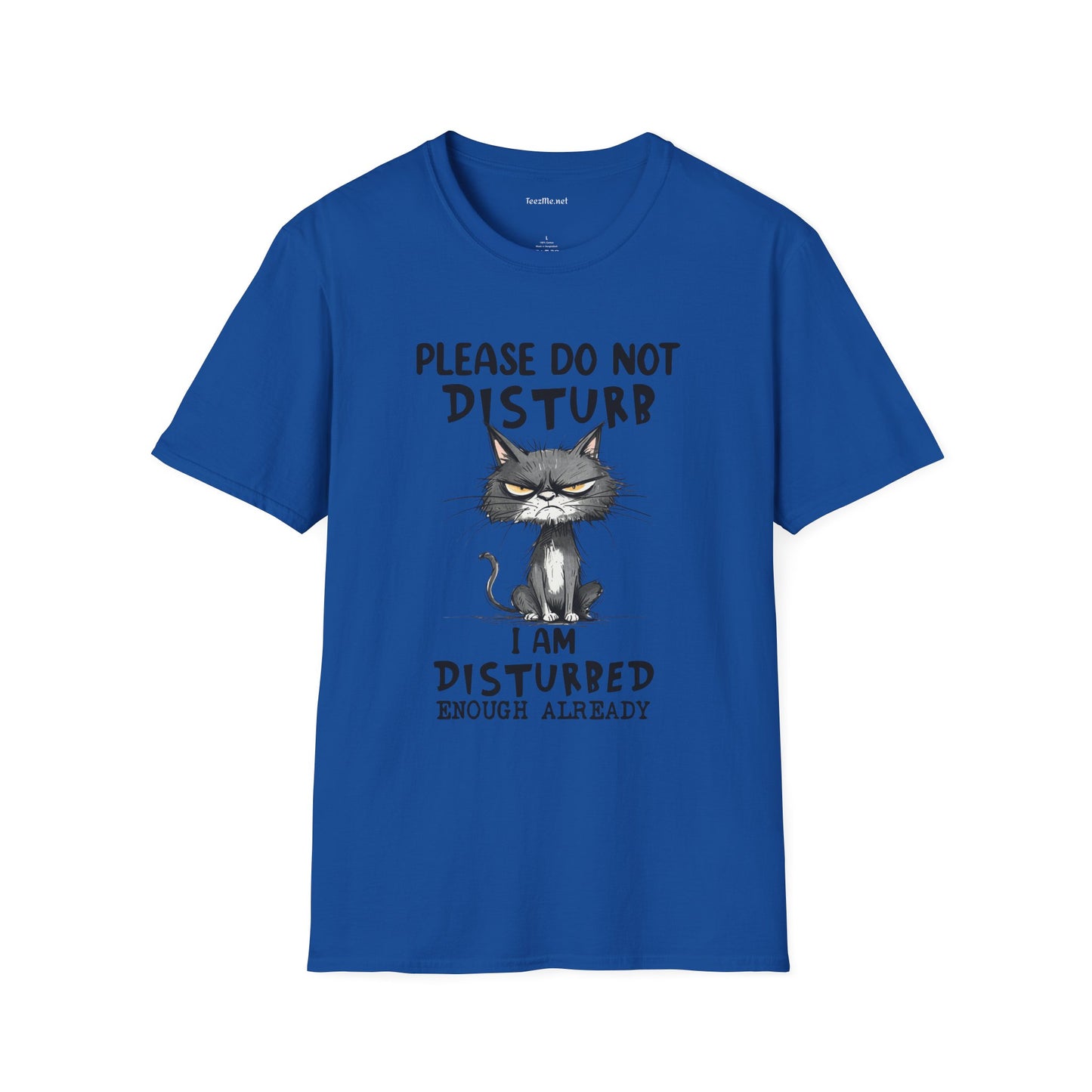 Please Do Not Disturb Unisex Softstyle T-Shirt 100% Cotton Graphic