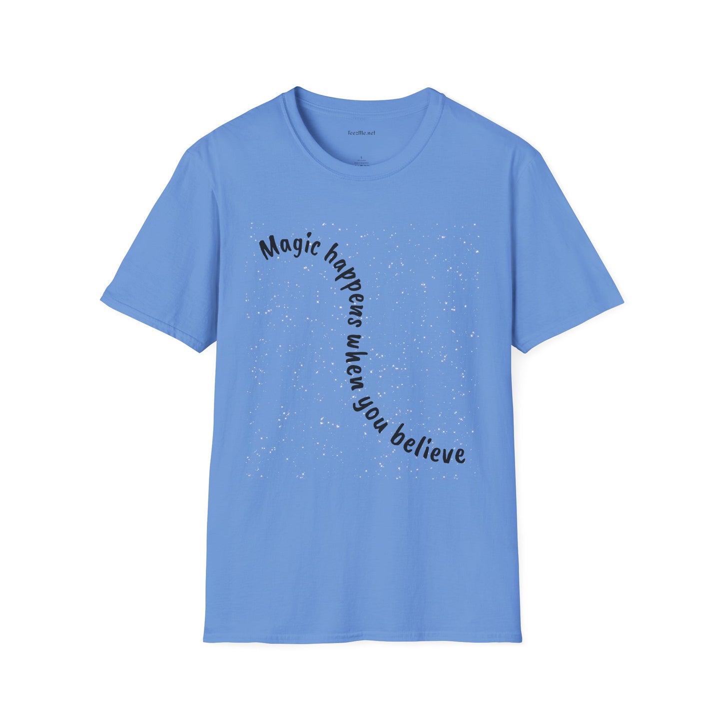 Magic happens when you believe - Unisex Softstyle T-Shirt 100% Cotton Graphic