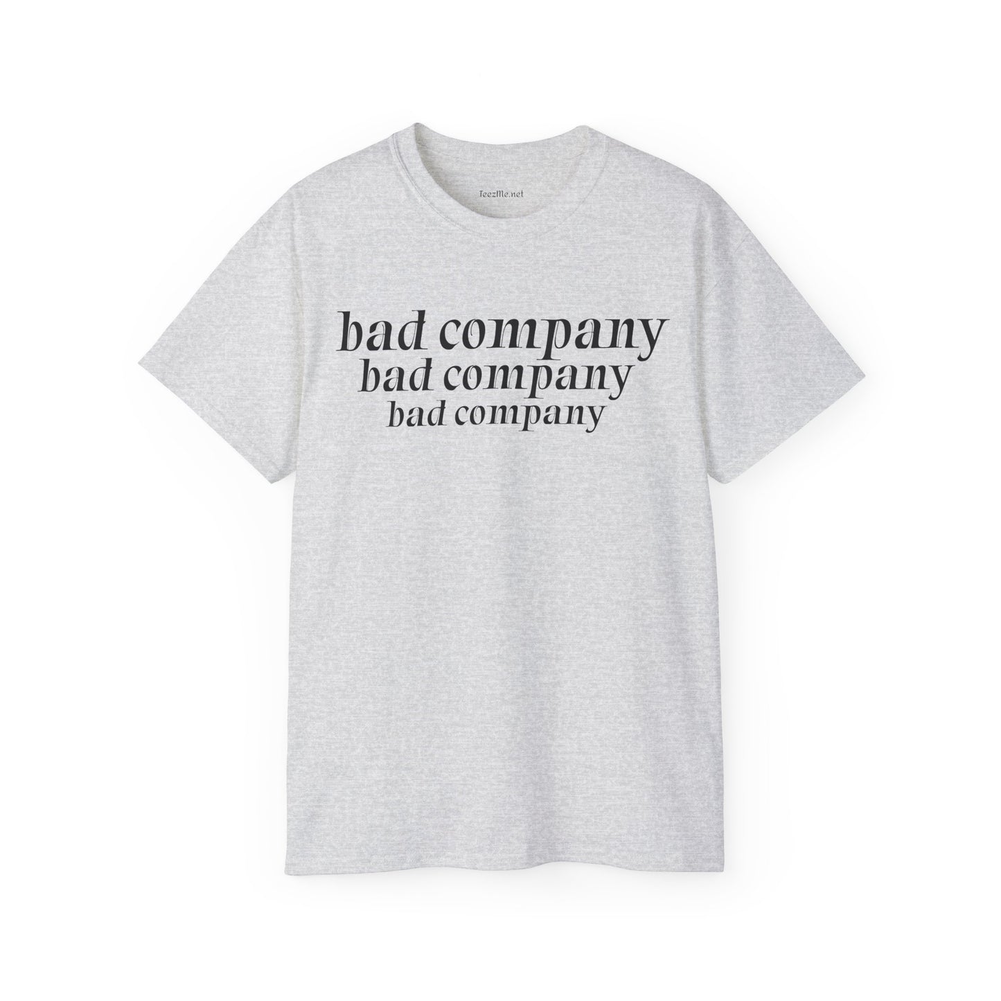 Bad company- Unisex Ultra Cotton Tee 100% Cotton Graphic