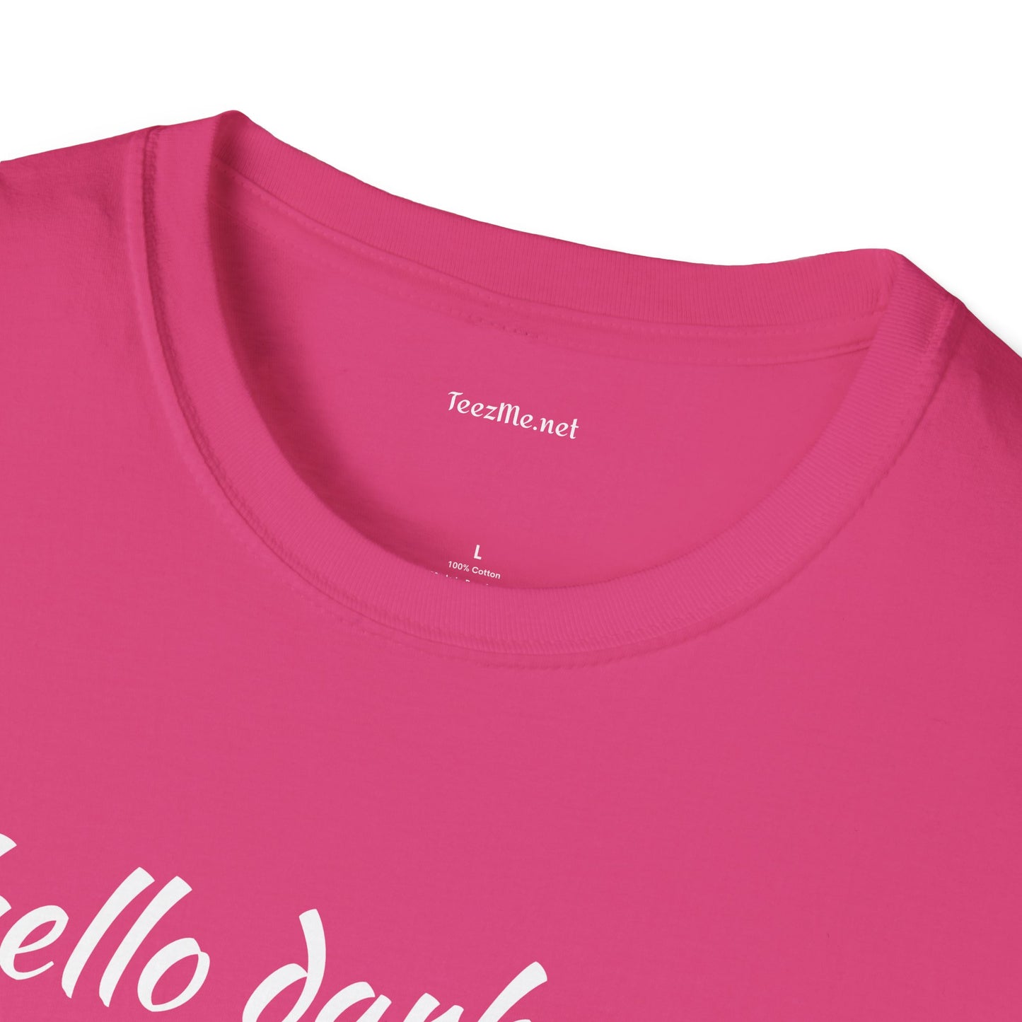 Hello darkness - Unisex Softstyle T-Shirt 100% Cotton Graphic