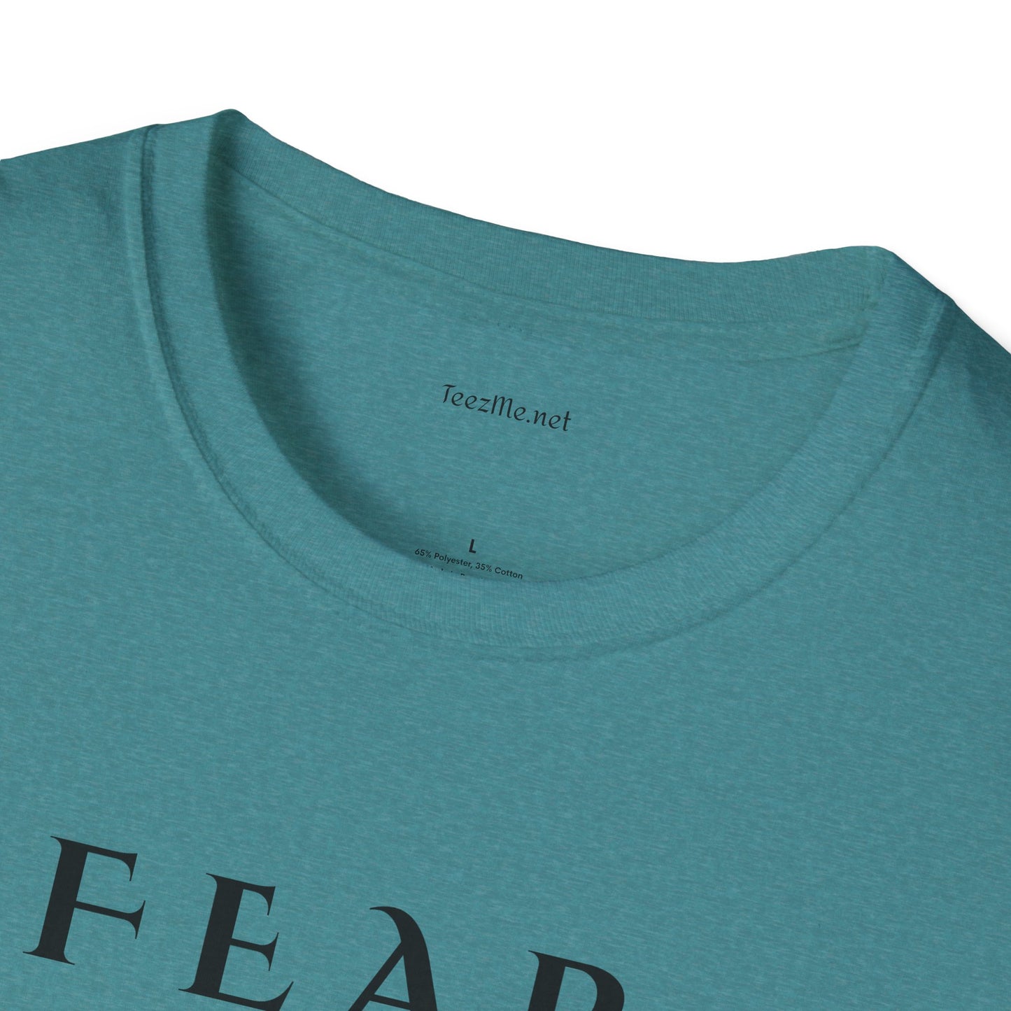 F E A R - Unisex Softstyle T-Shirt 100% Cotton Graphic