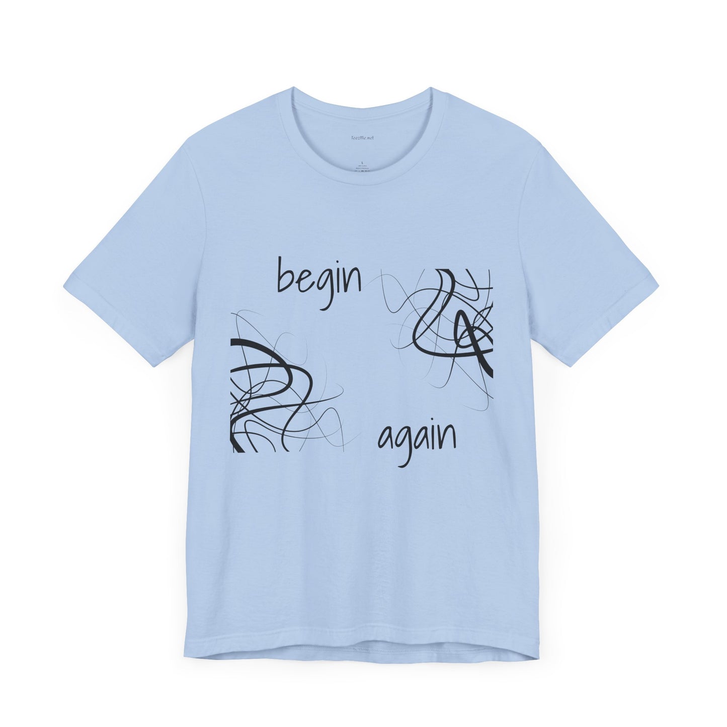 Begin Again - Unisex Jersey Short Sleeve Tee