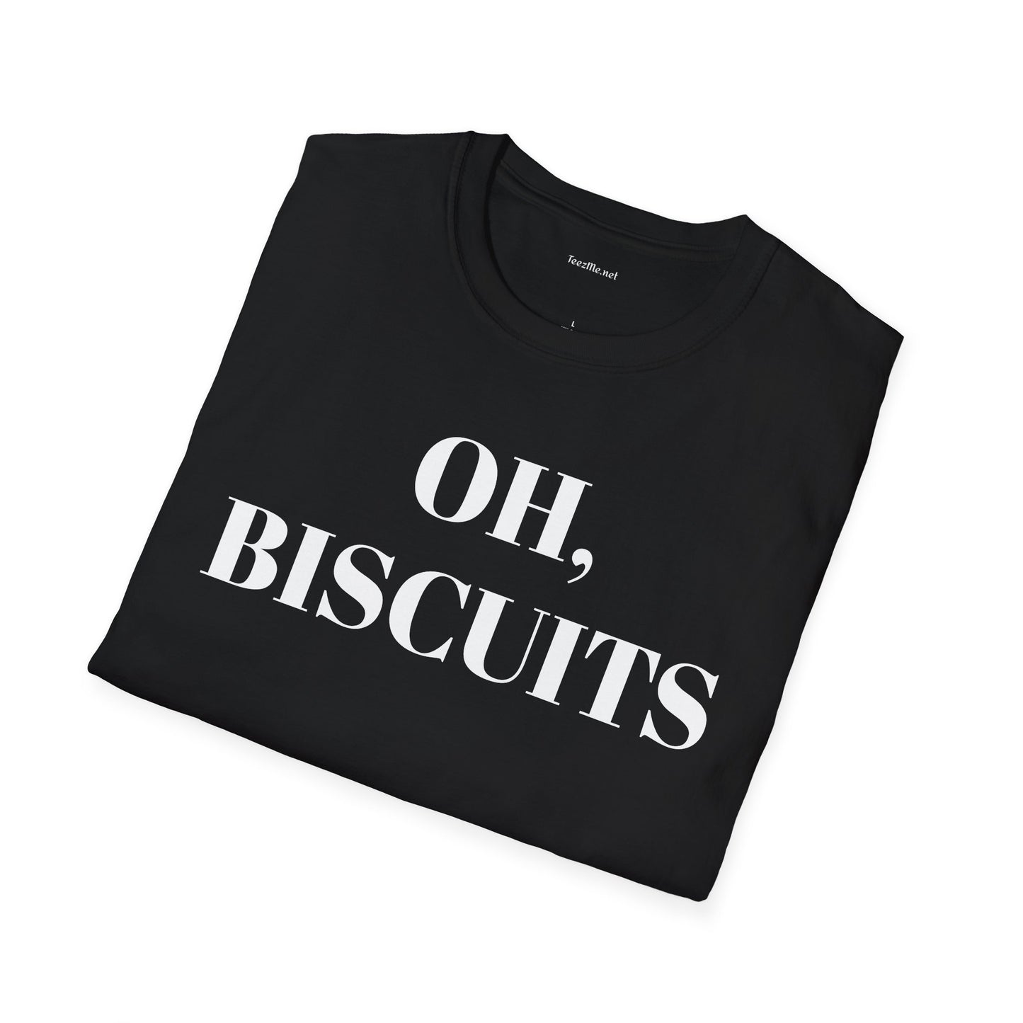 Oh BISCUITS - Unisex Softstyle T-Shirt 100% Cotton Graphic