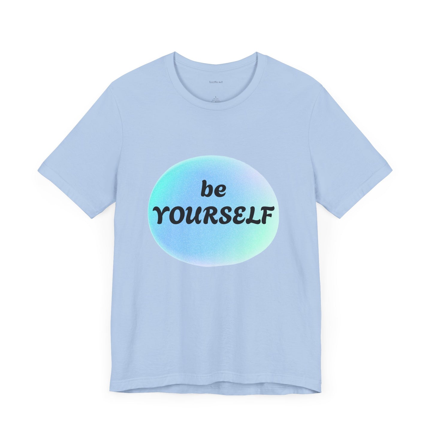Be YOURSELF - Unisex Jersey Short Sleeve Tee