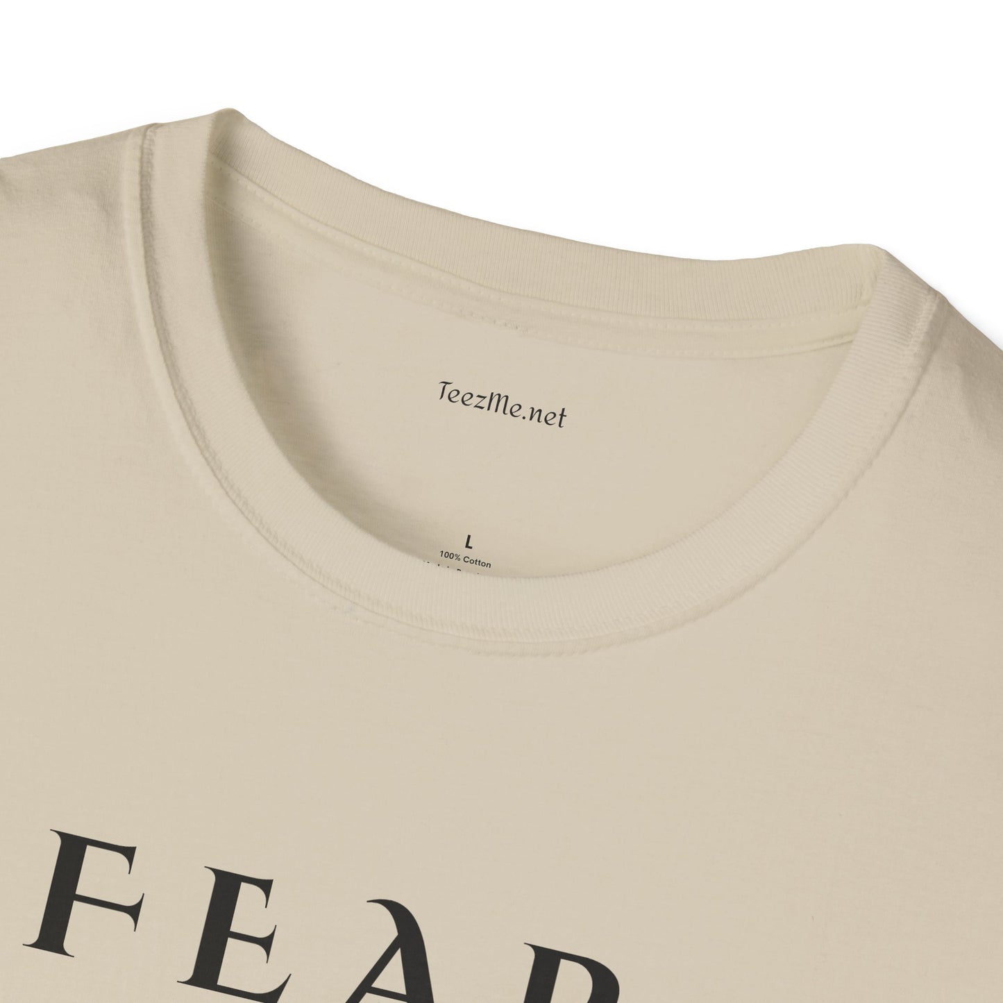 F E A R - Unisex Softstyle T-Shirt 100% Cotton Graphic