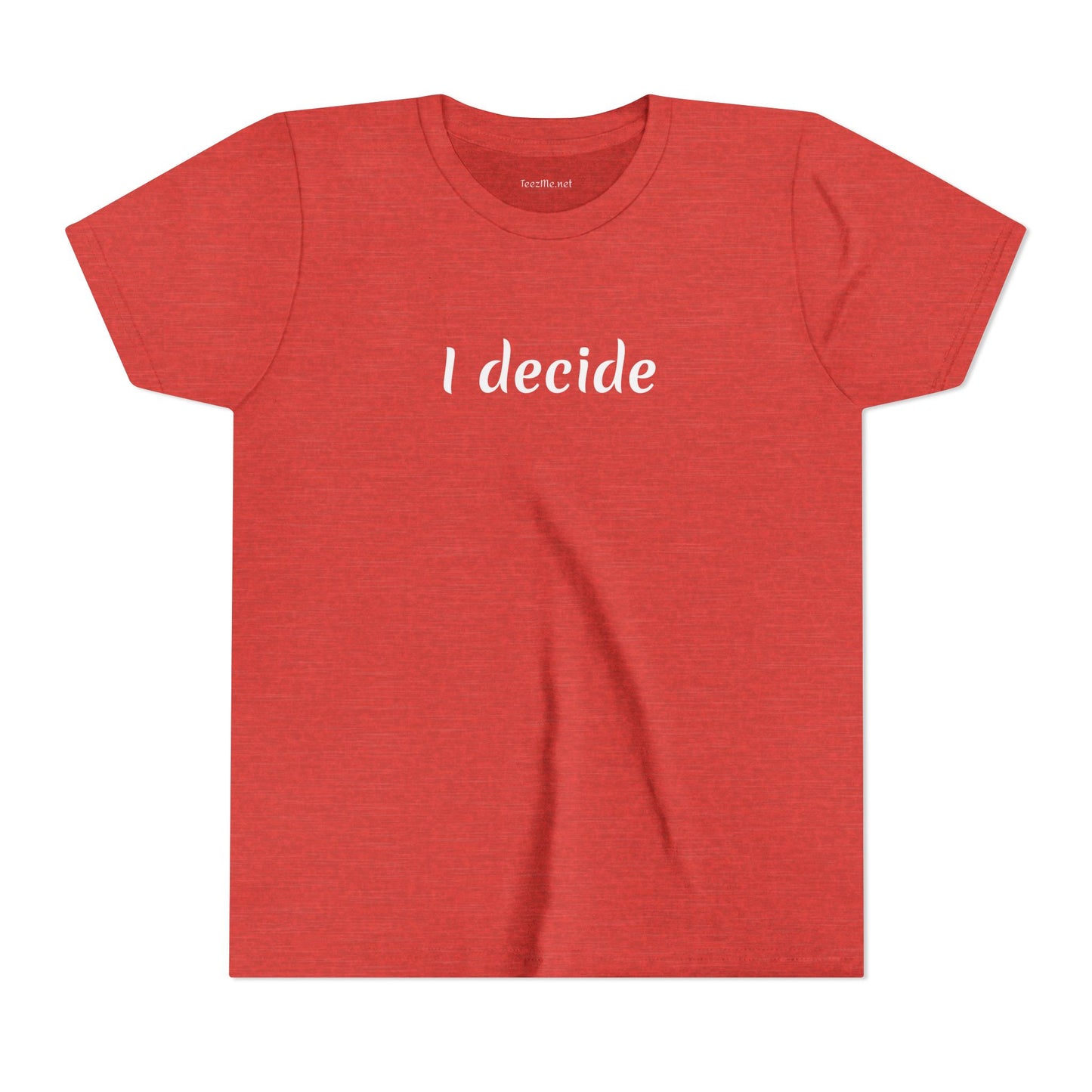 I decide - Unisex Jersey Short Sleeve Tee Petite Adult