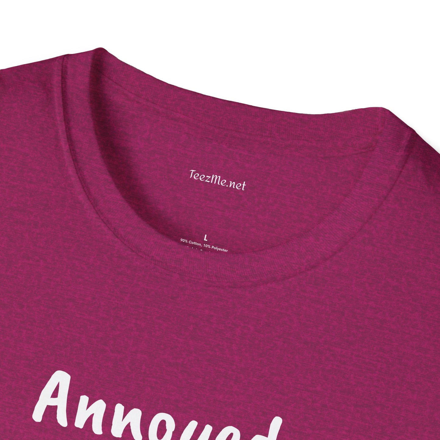 Annoyed at first site - Unisex Softstyle T-Shirt 100% Cotton Graphic