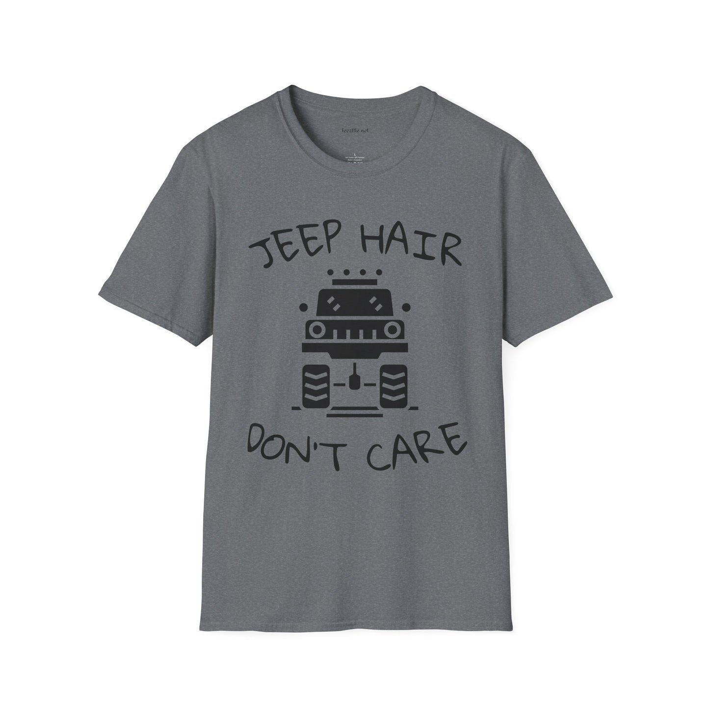 JEEP HAIR DON'T CARE - Unisex Softstyle T-Shirt 100% Cotton Graphic