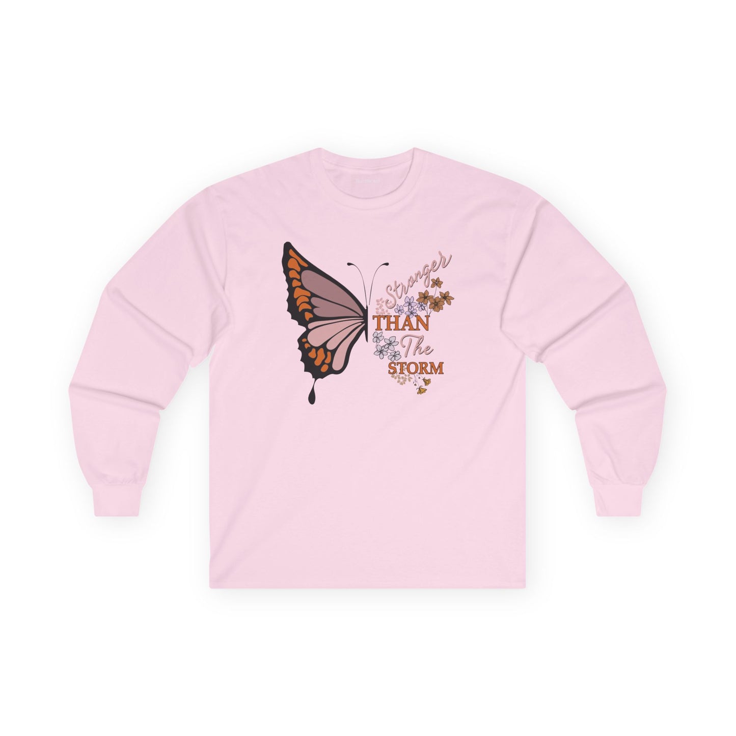 Stronger than the Storm with Butterfly Unisex Ultra Cotton Long Sleeve Tee