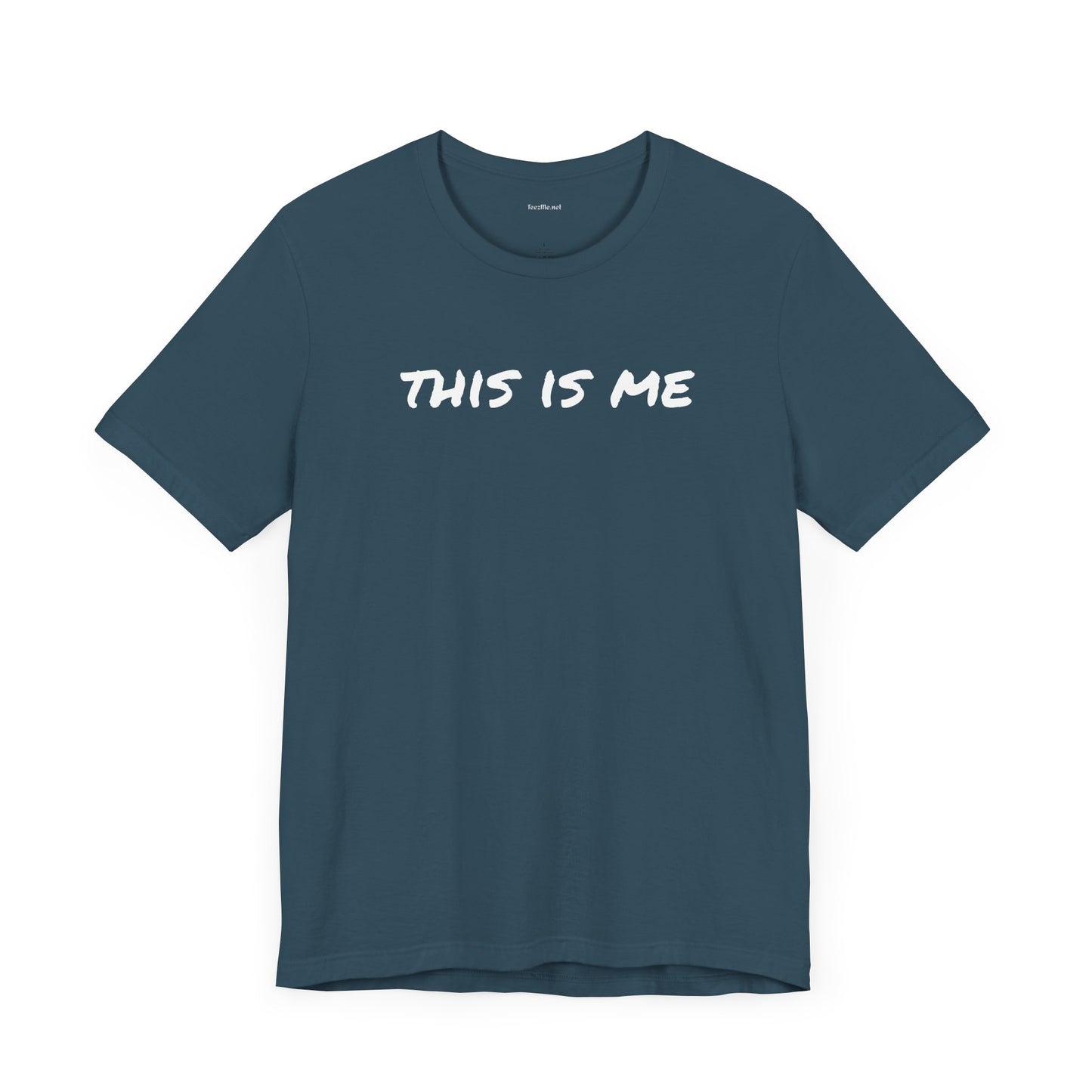 THIS IS ME - Unisex Jersey Short Sleeve Tee