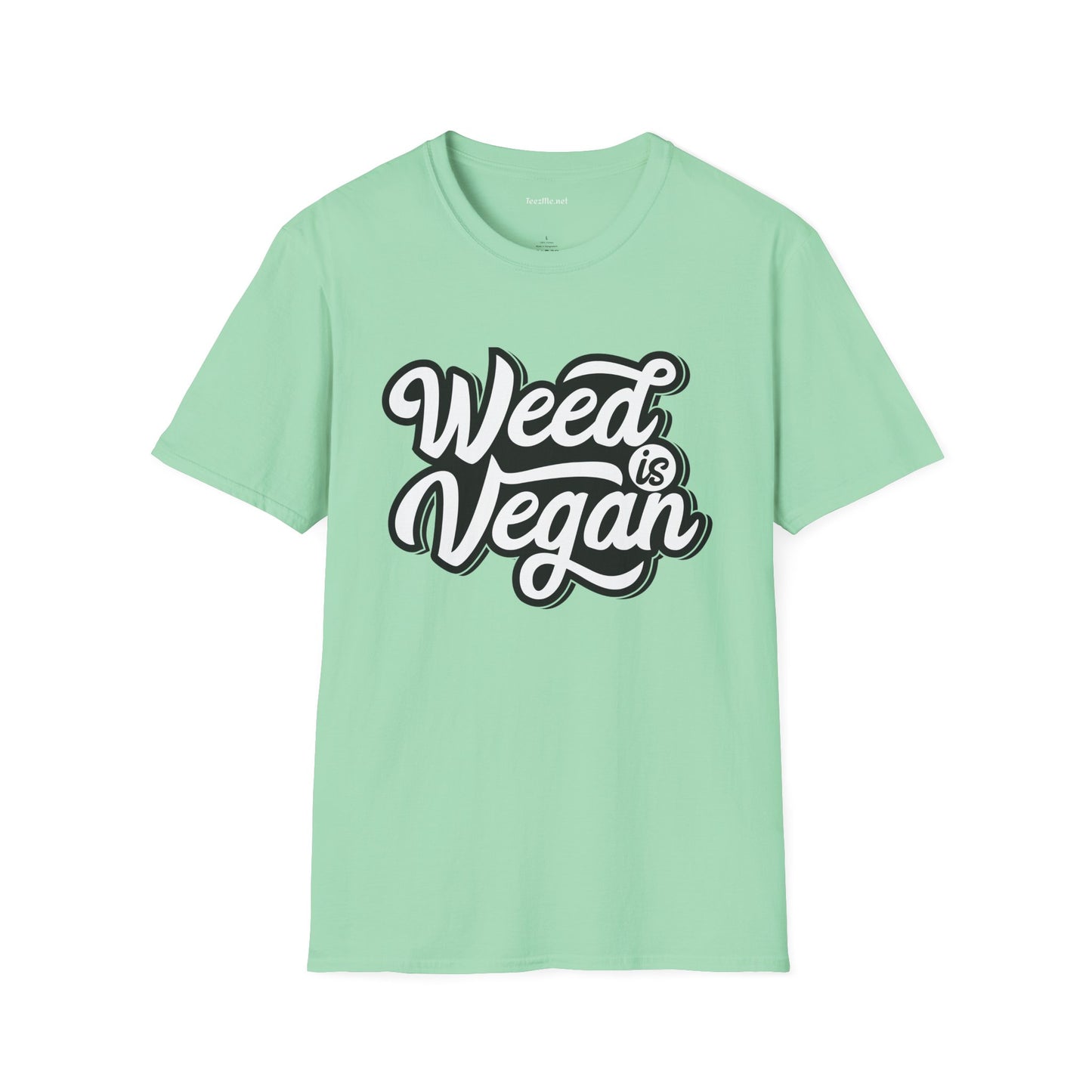 Weed is Vegan Unisex Softstyle T-Shirt 100% Cotton Graphic