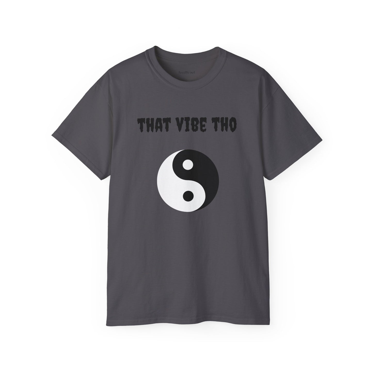 That vibe tho - Unisex Ultra Cotton Tee 100% Cotton Graphic