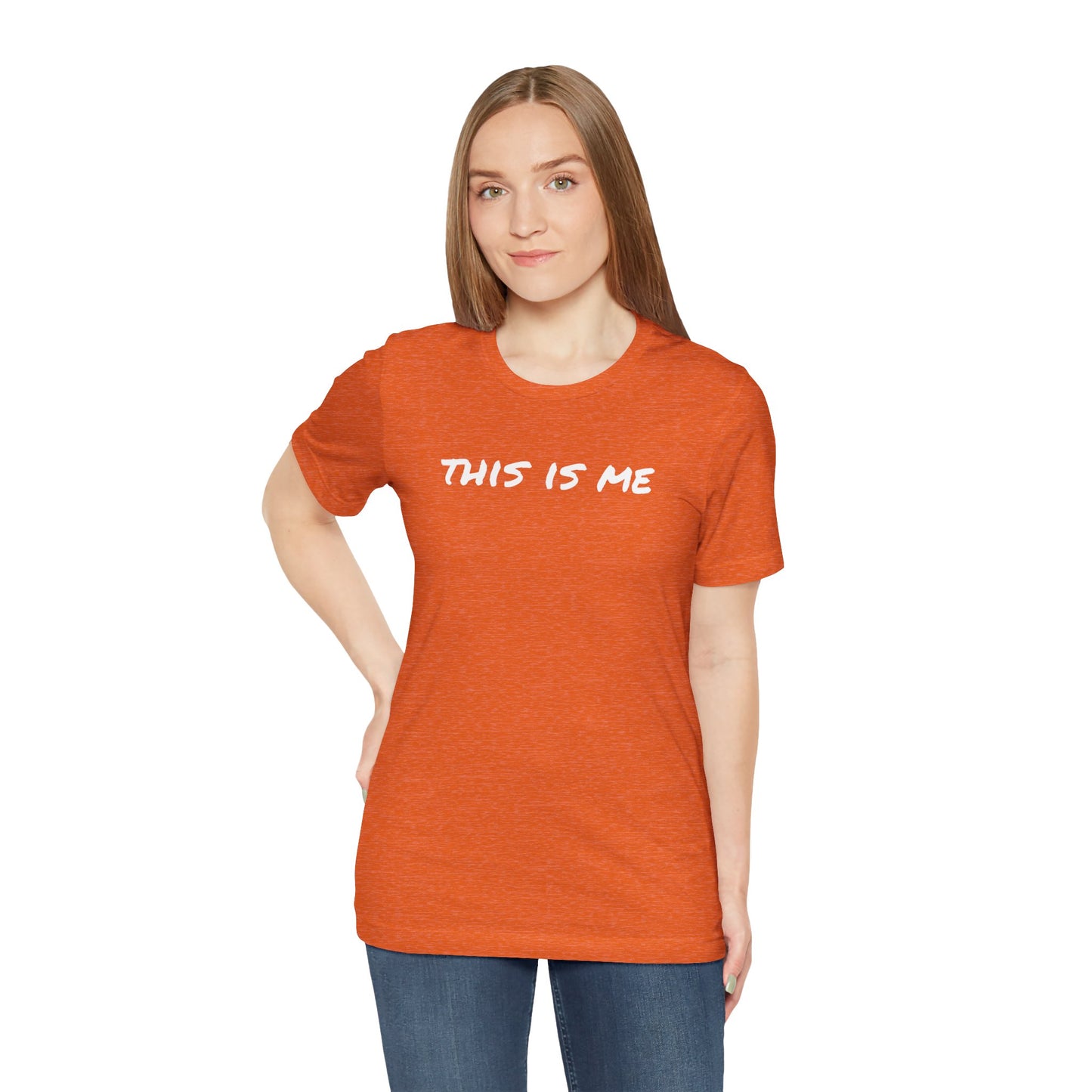 THIS IS ME - Unisex Jersey Short Sleeve Tee
