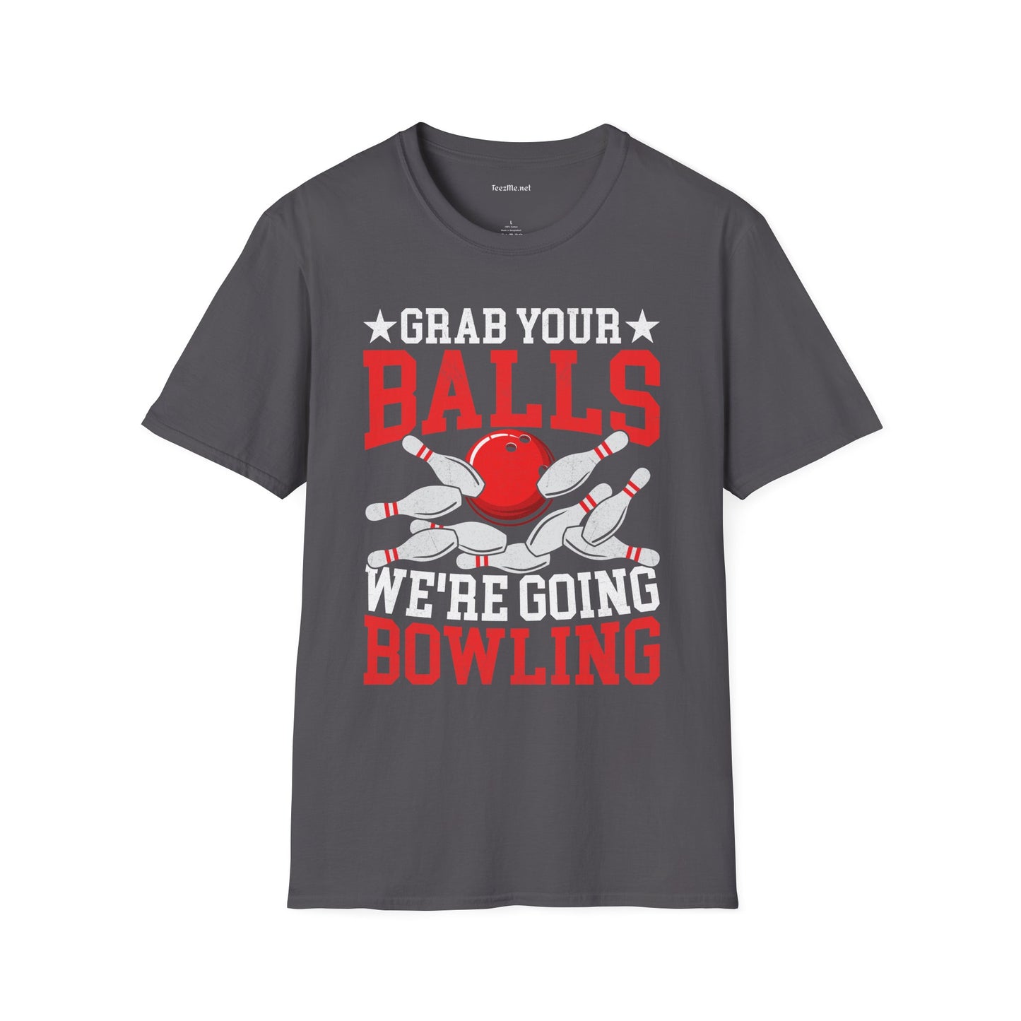 Grab Your Balls (Bowling) Unisex Softstyle T-Shirt 100% Cotton