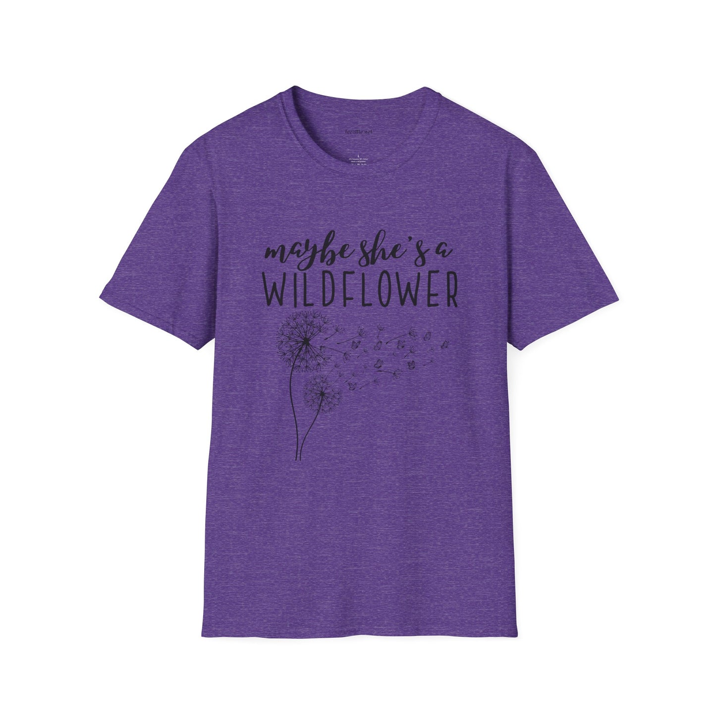 Maybe she's a Wildflower with dandelion Unisex Softstyle T-Shirt 100% Cotton Graphic