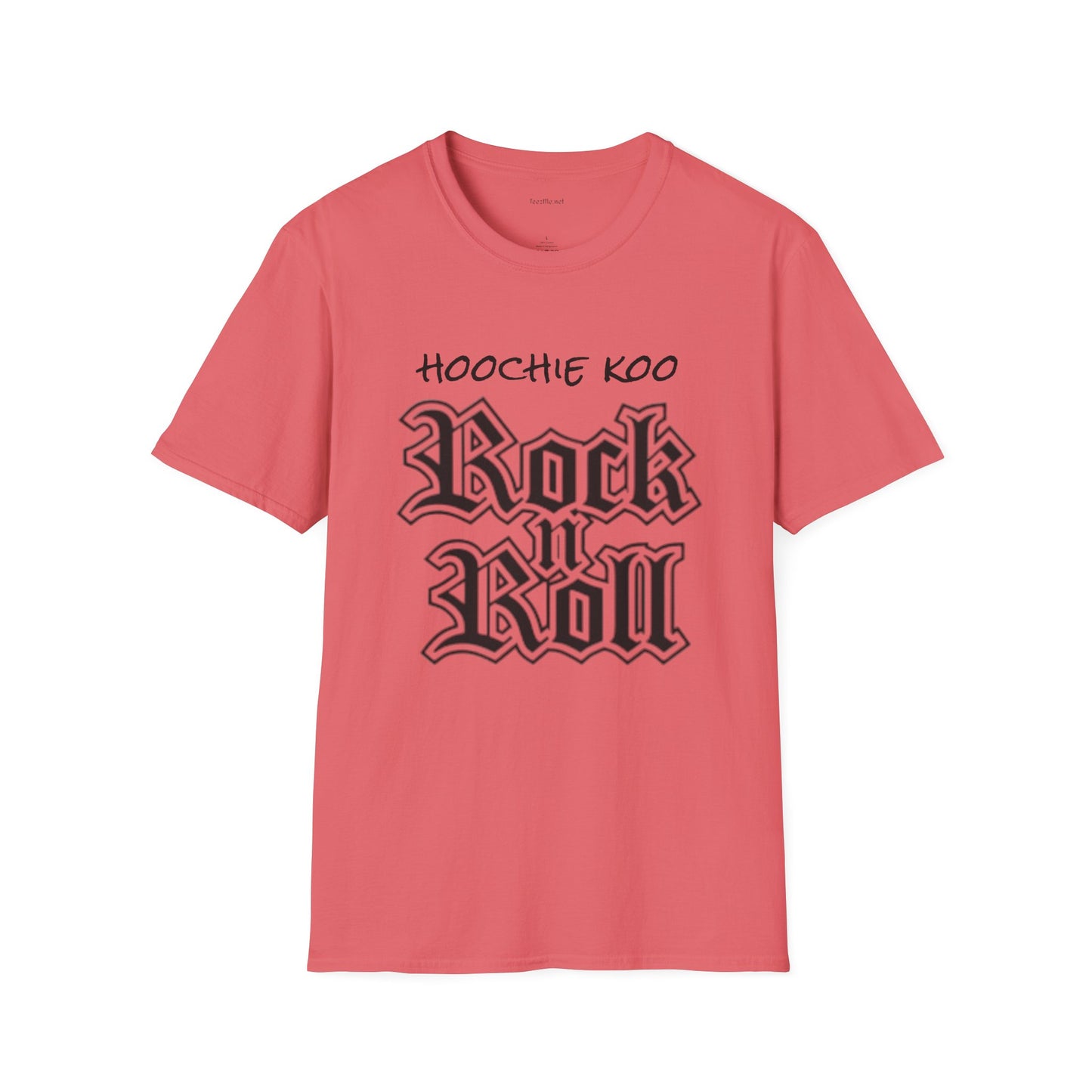 hoochie koo ROCK n ROLL - Unisex Softstyle T-Shirt 100% Cotton Graphic