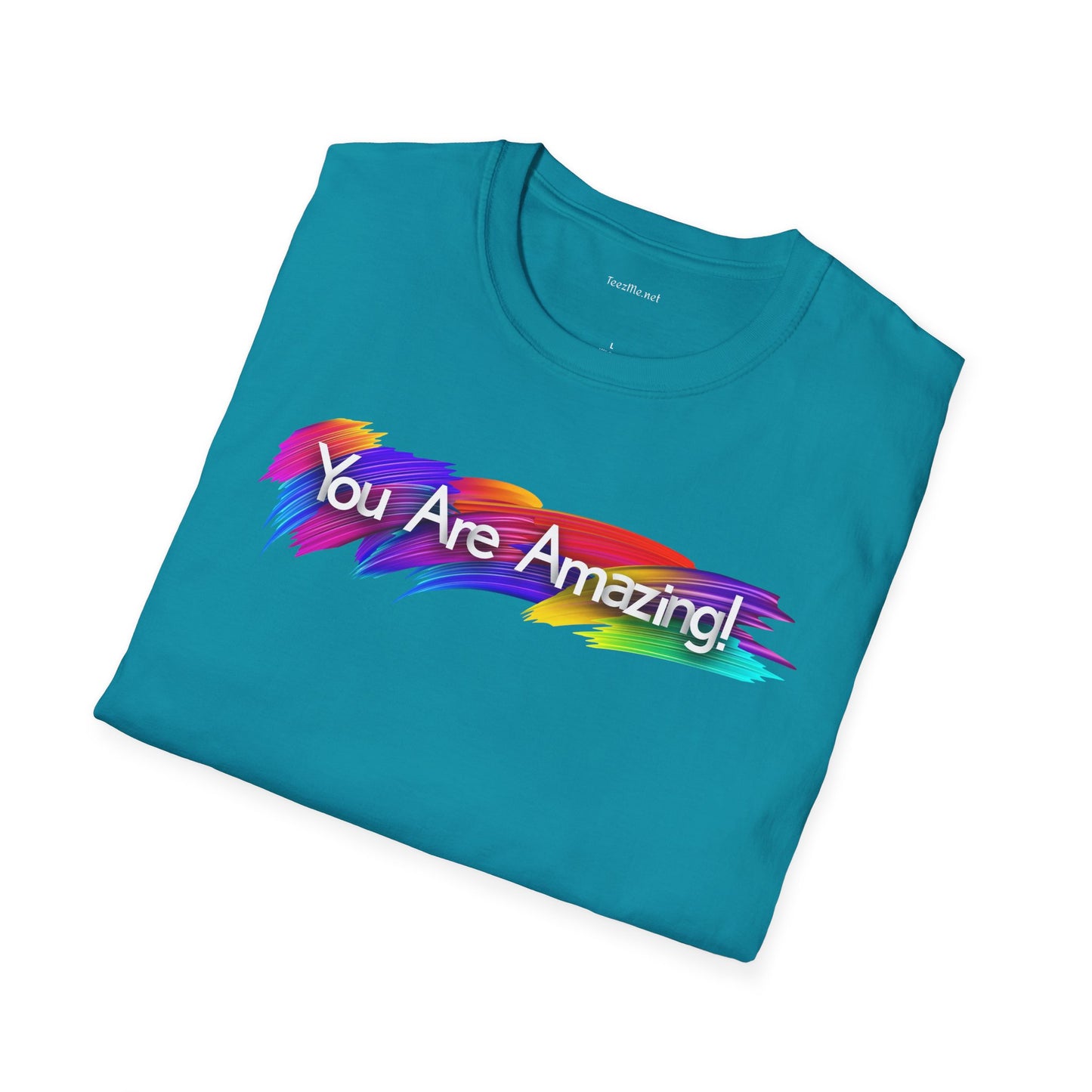 You are amazing! - Unisex Softstyle T-Shirt 100% Cotton Graphic