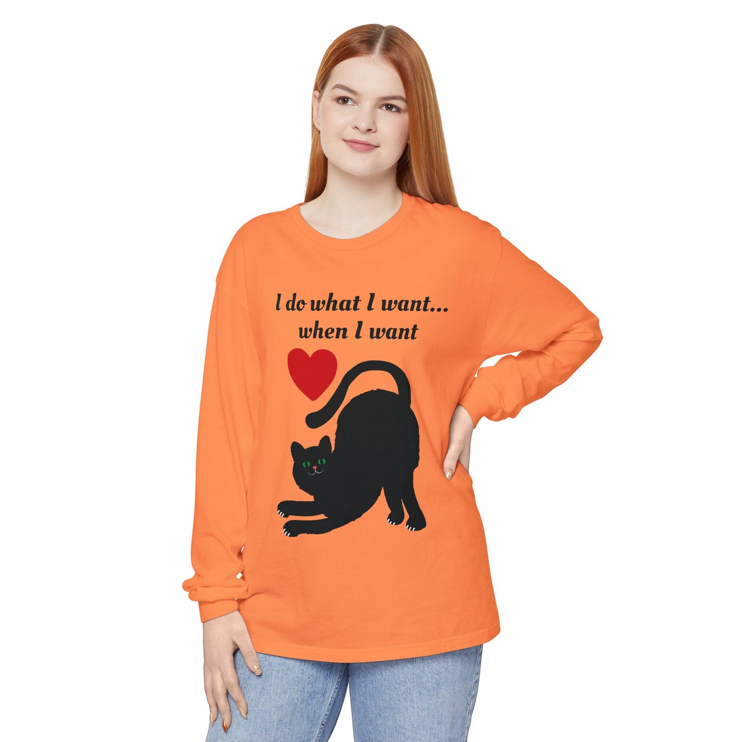 I do what I want - Unisex Garment-dyed Long Sleeve T-Shirt