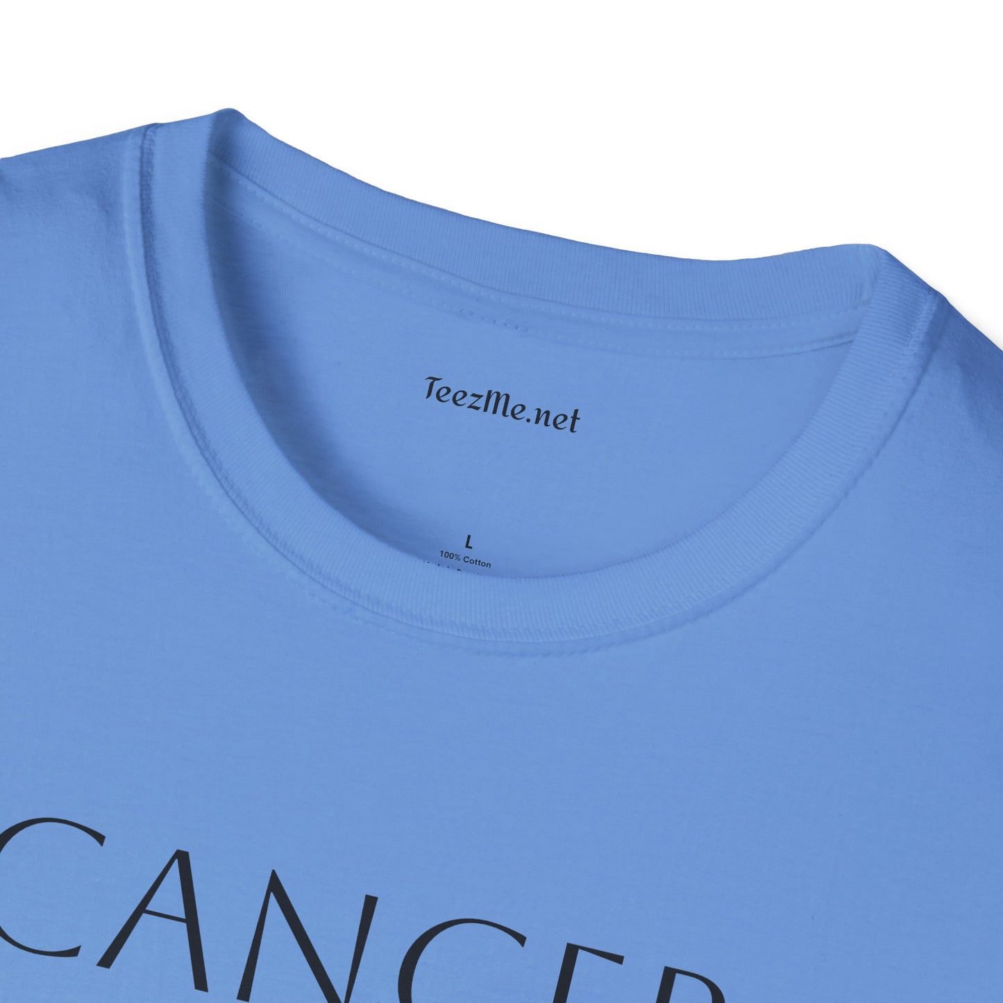 CANCER - Unisex Softstyle T-Shirt 100% Cotton Graphic