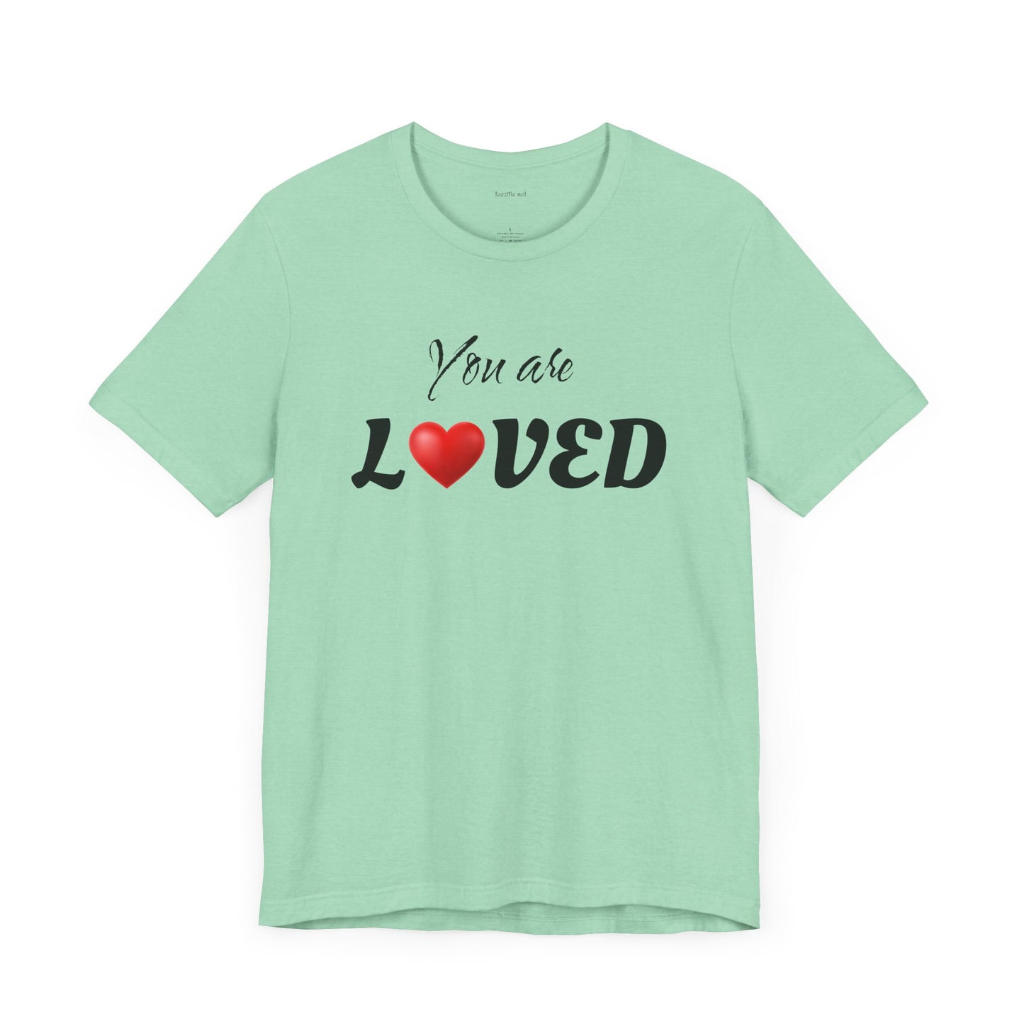 You are LOVED - Unisex Jersey Short Sleeve Tee