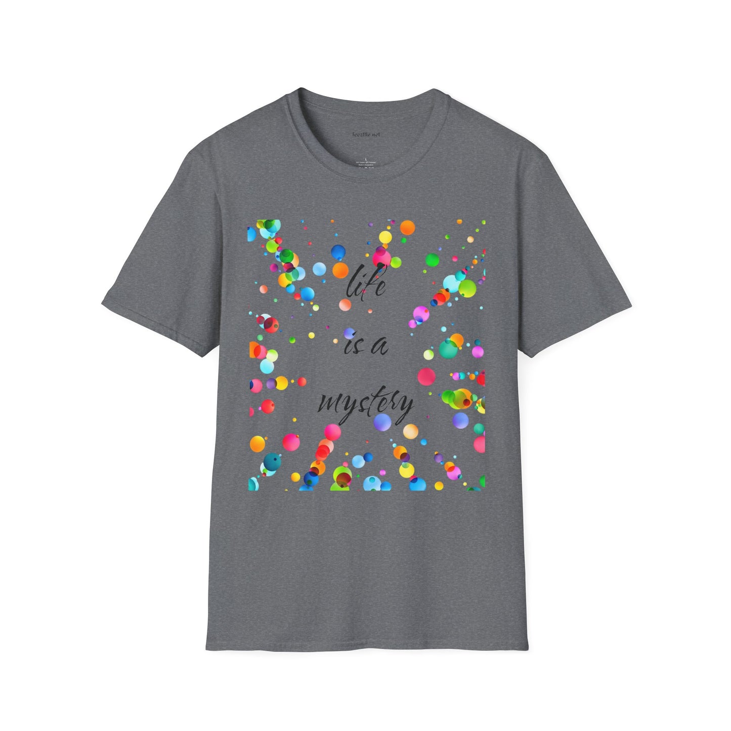 Life is a mystery - Unisex Softstyle T-Shirt 100% Cotton Graphic