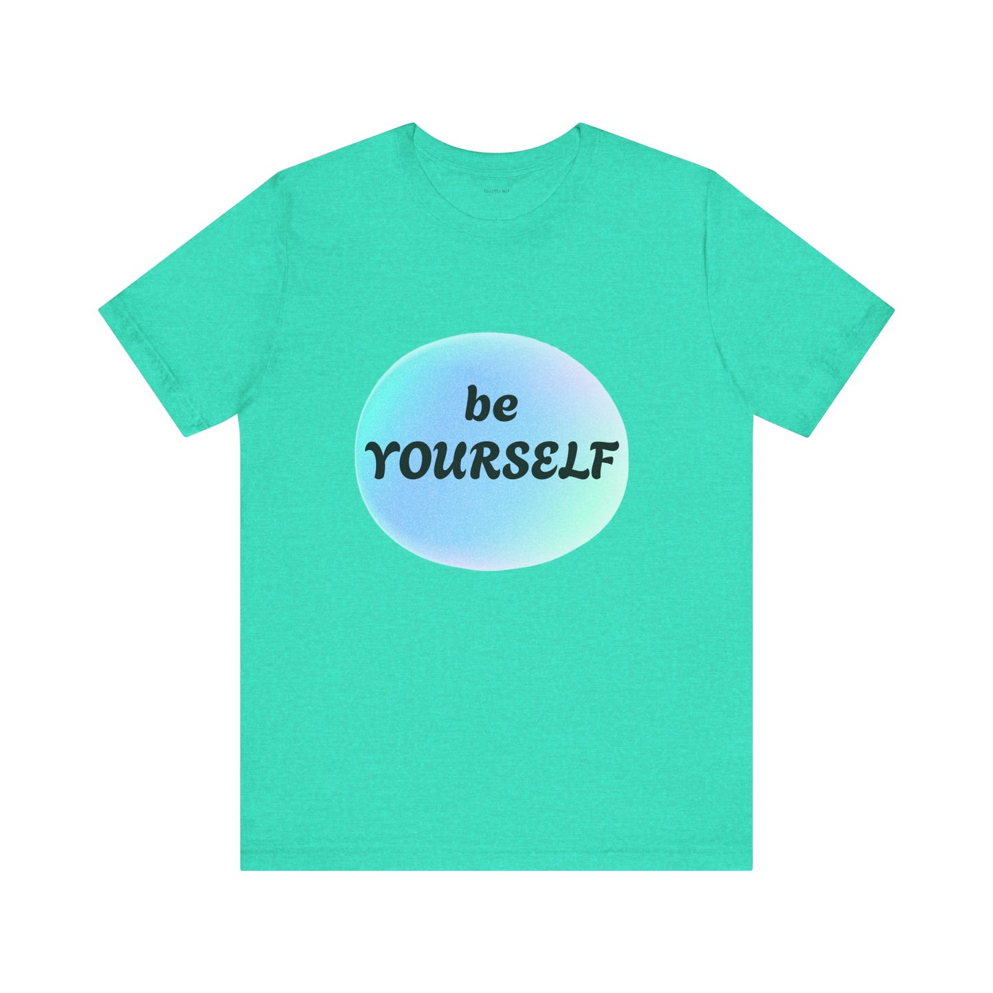 Be YOURSELF - Unisex Jersey Short Sleeve Tee