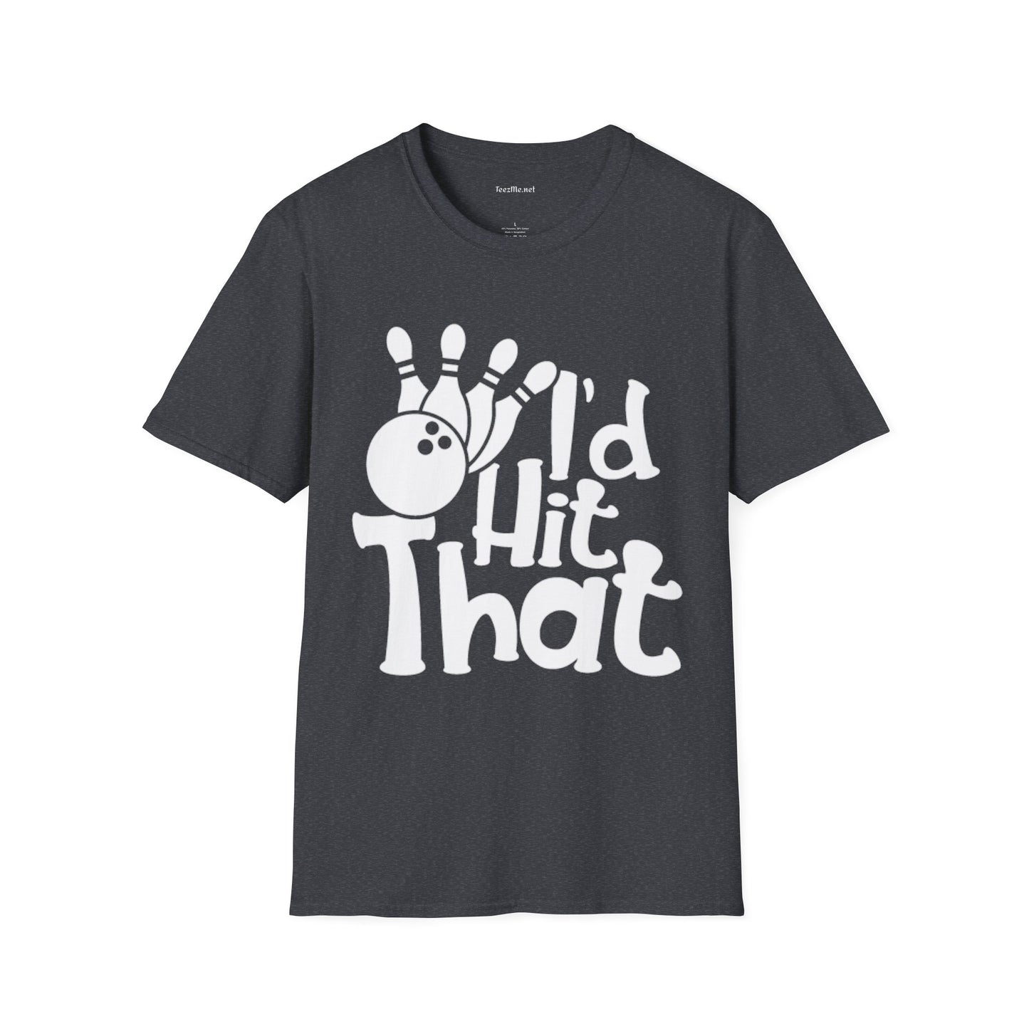 I'd Hit That (Bowling) Unisex Softstyle T-Shirt 100% Cotton