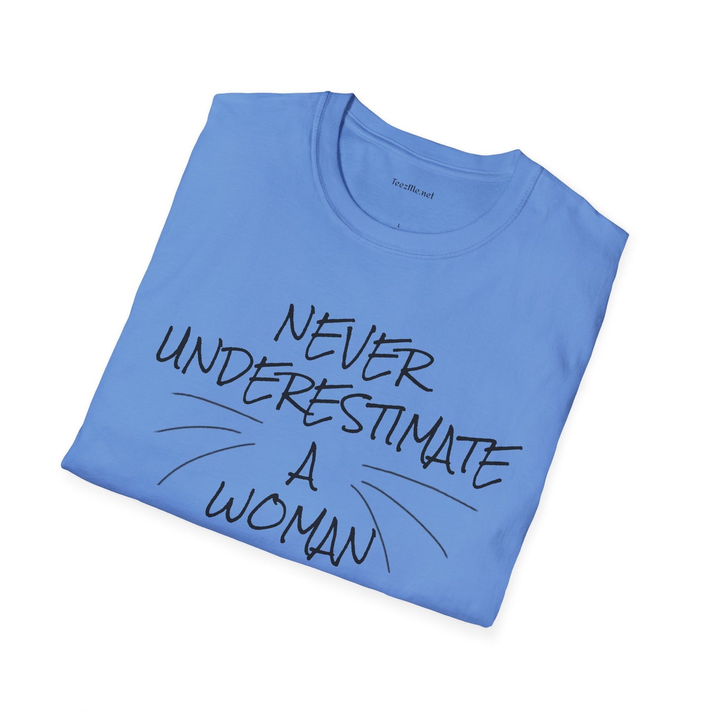 Never Underestimate a Woman with Cats - Unisex Softstyle T-Shirt 100% Cotton Graphic